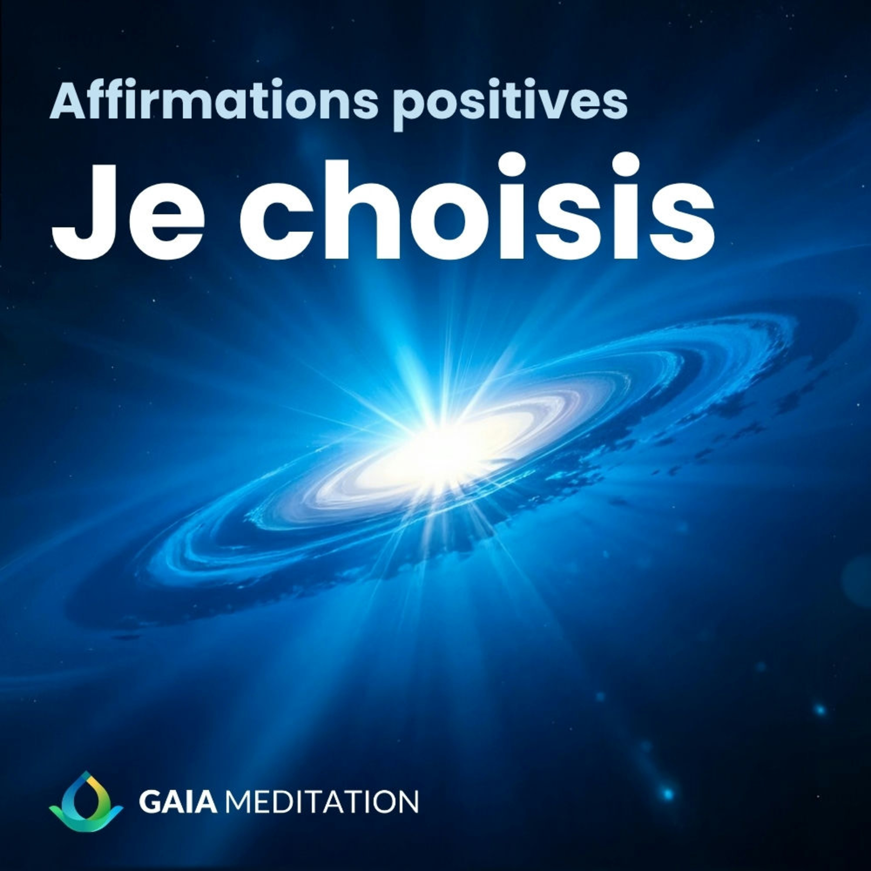Affirmations positives - Je choisis episode artwork