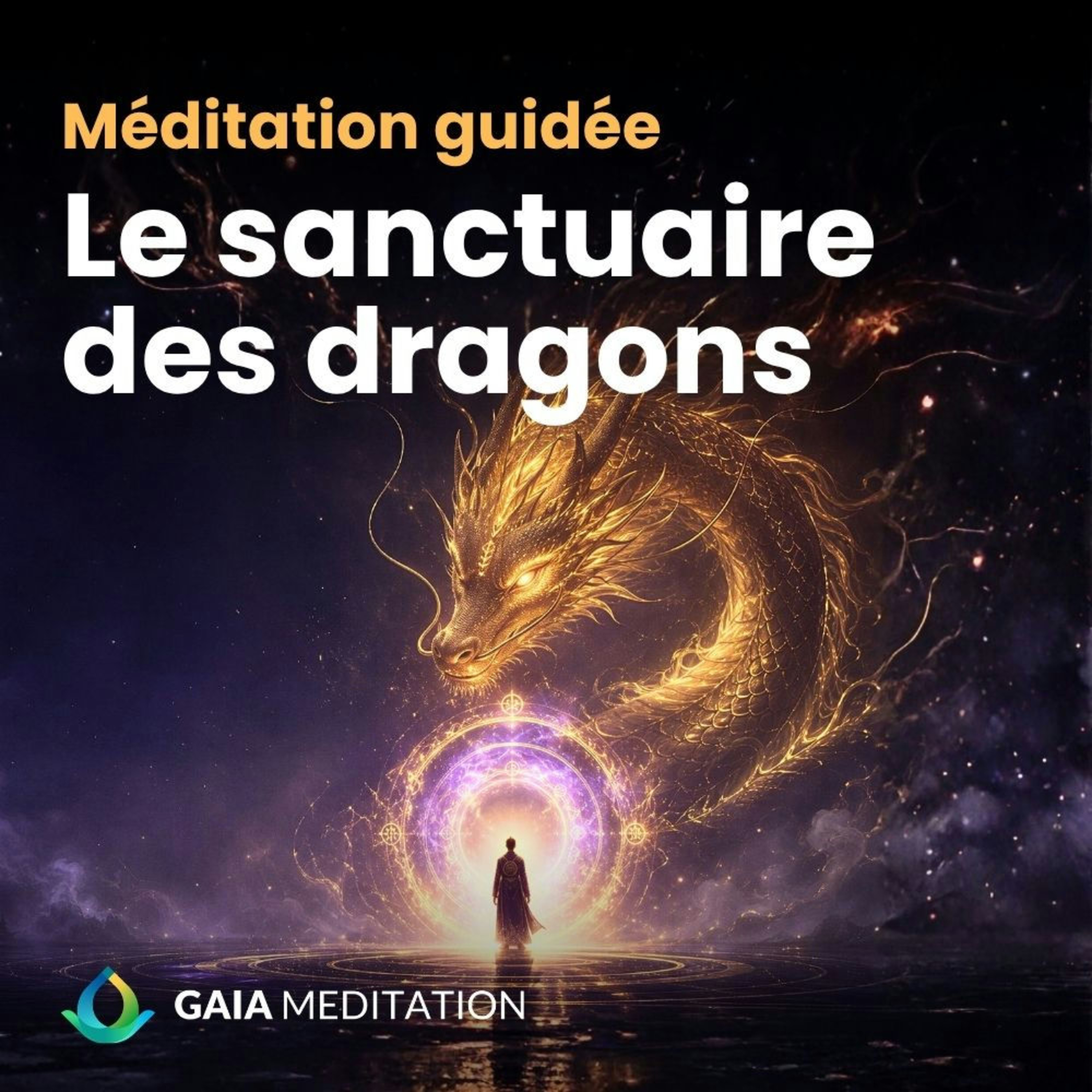 Le Sanctuaire des Dragons - Méditation Guidée et Voyage Intérieur episode artwork