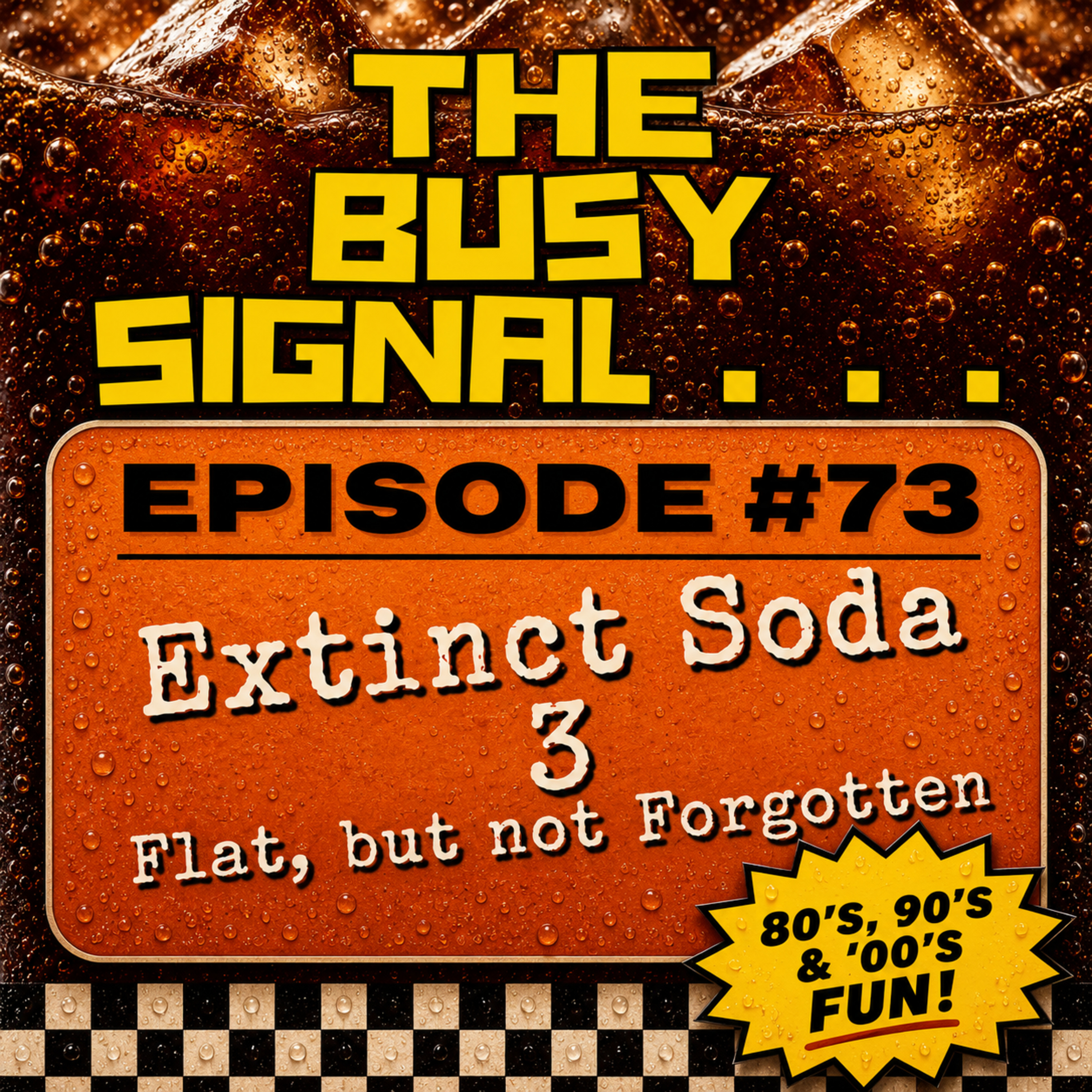 Extinct Soda 3: Flat, but not Forgotten
