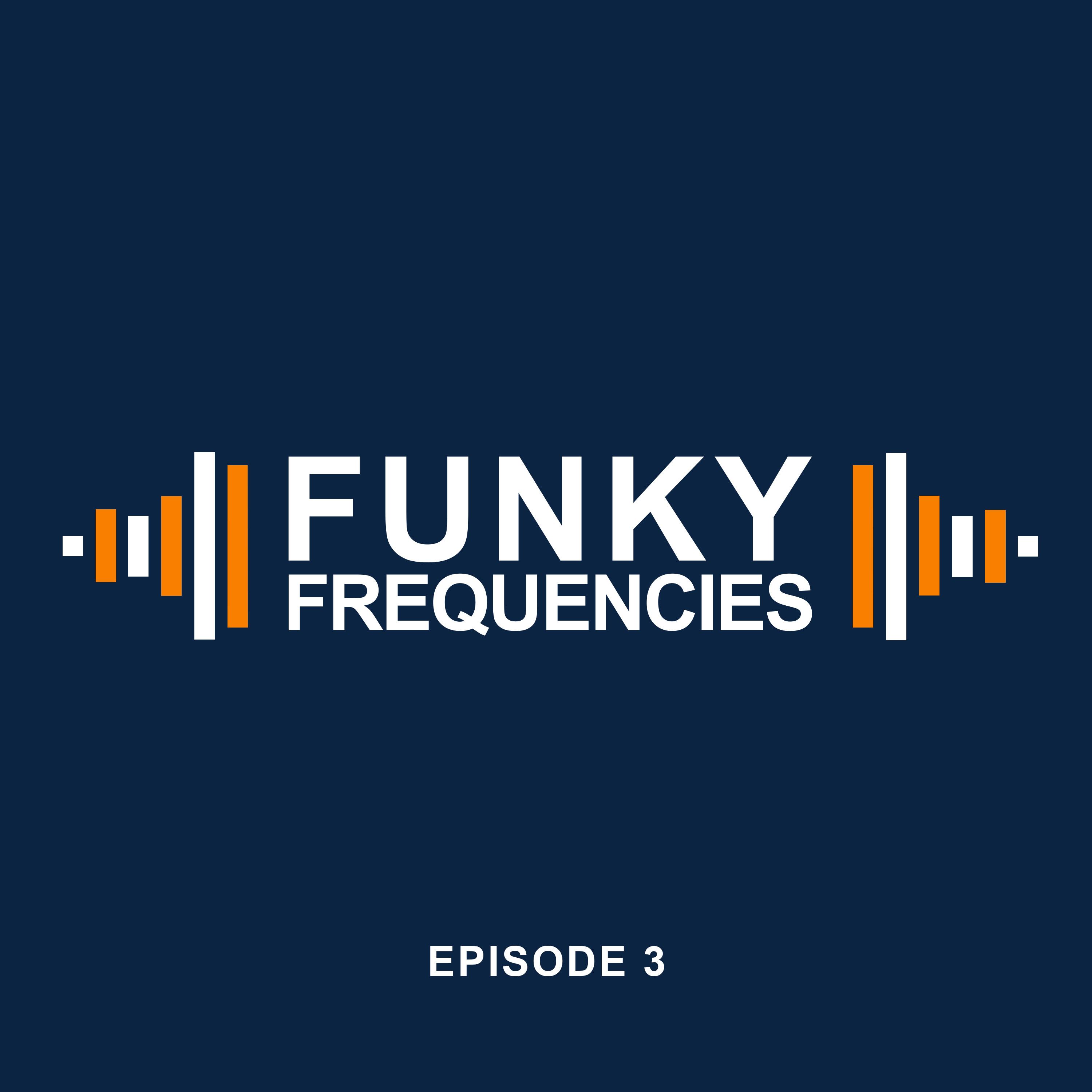 Funky Frequencies