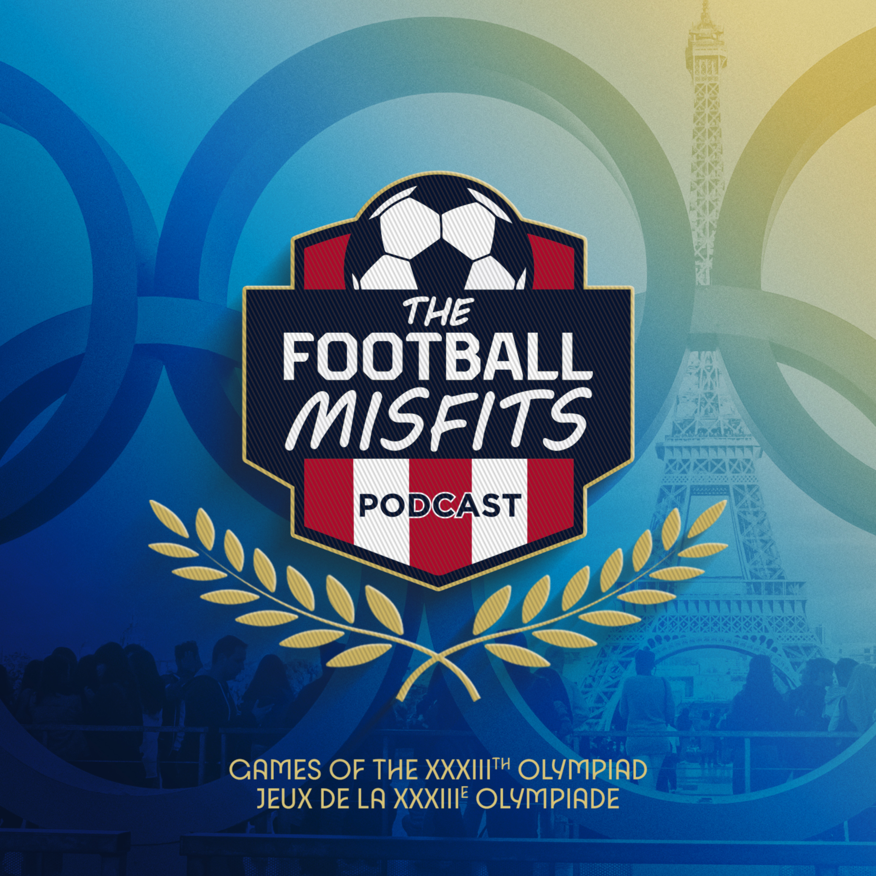 #FootyMisfits Ep. 174 - OnlyFrance: Olympic Football Preview