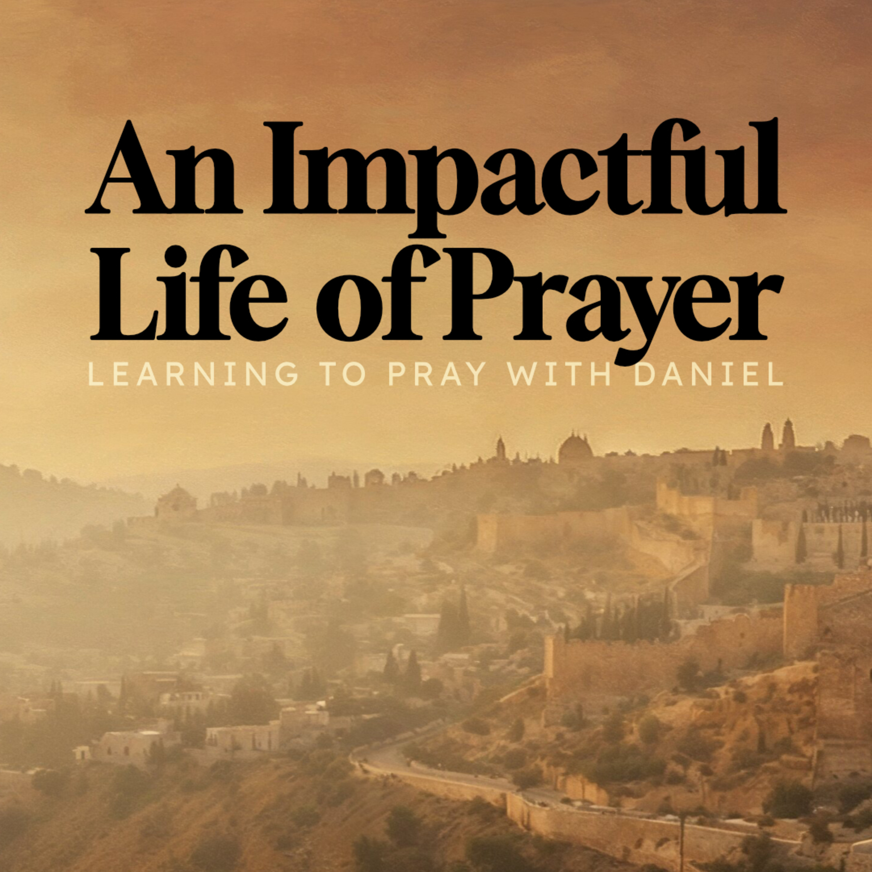 An Impactful Life of Prayer Begins Before the First Spoken Word episode artwork