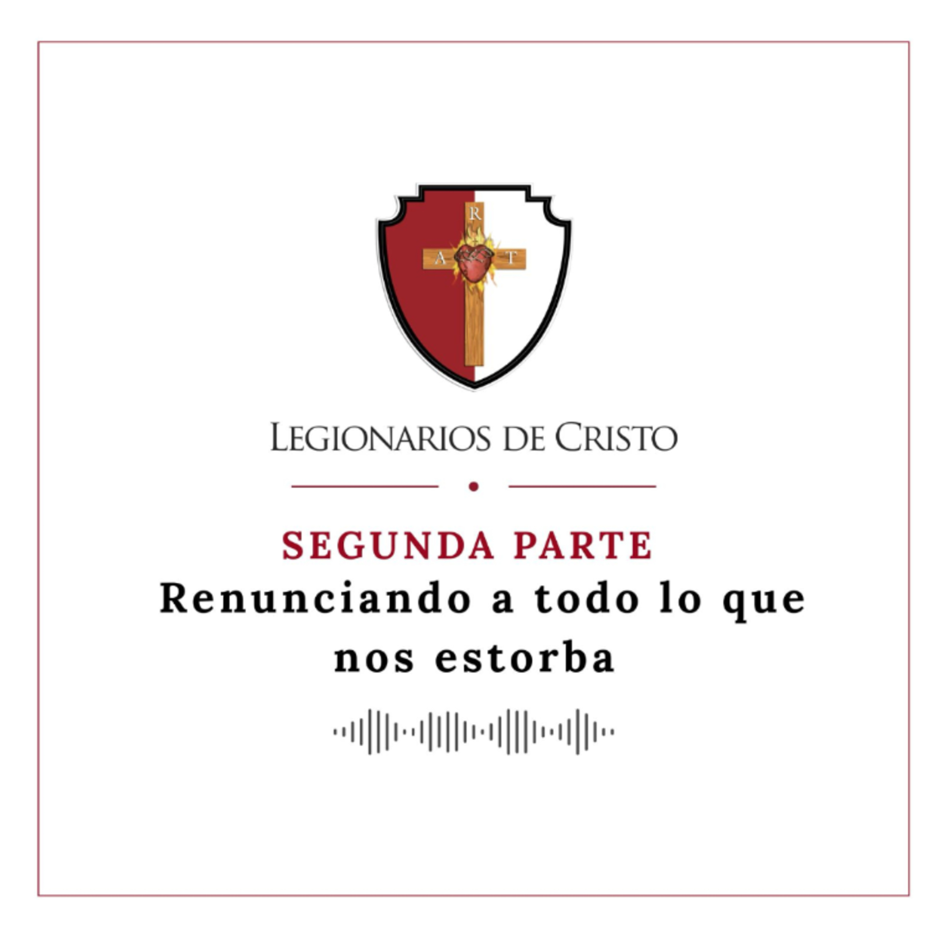 2. Comunicado Capitular 2026: Renunciando a lo que nos estorba episode artwork