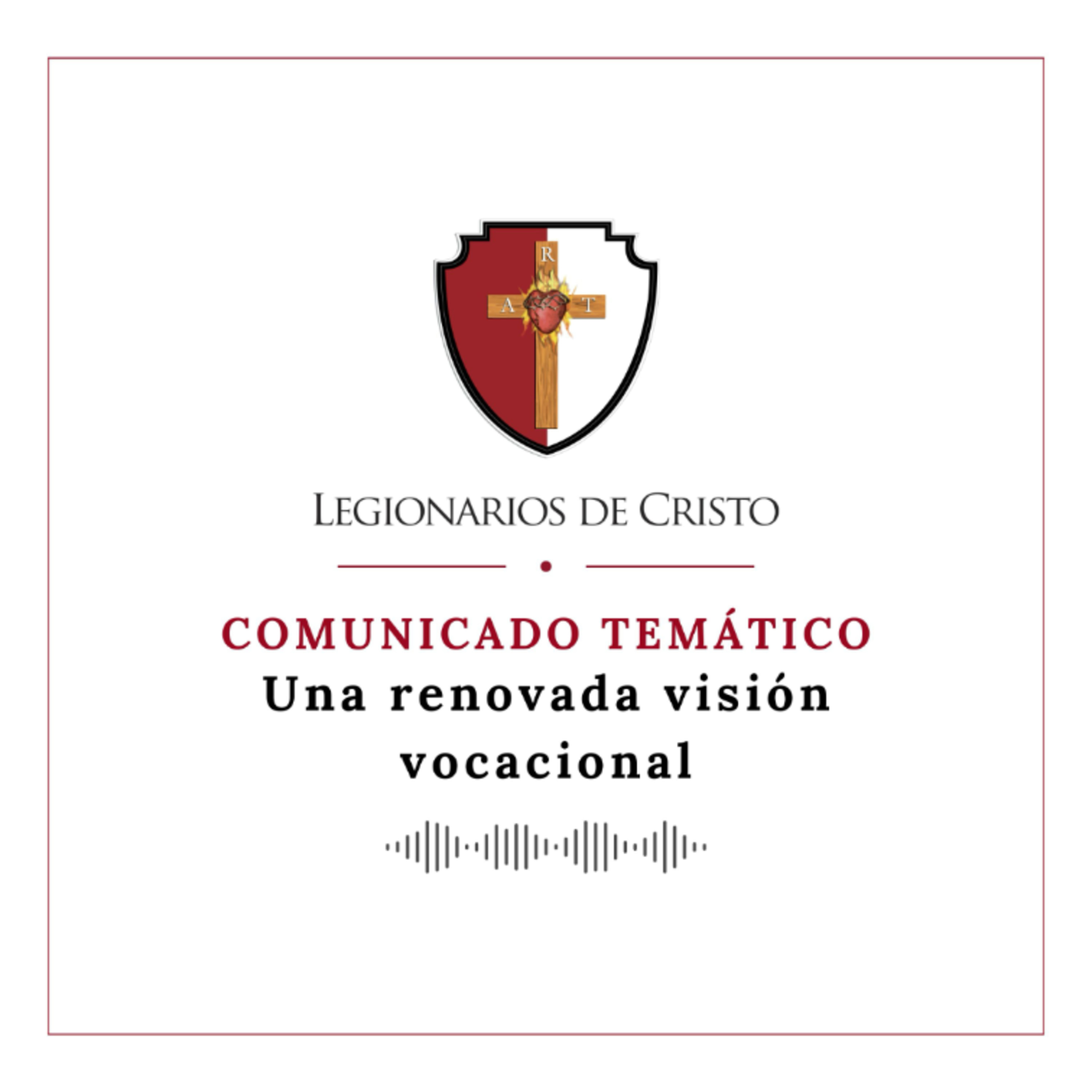 6. Comunicado Capitular 2026: Una renovada visión vocacional episode artwork