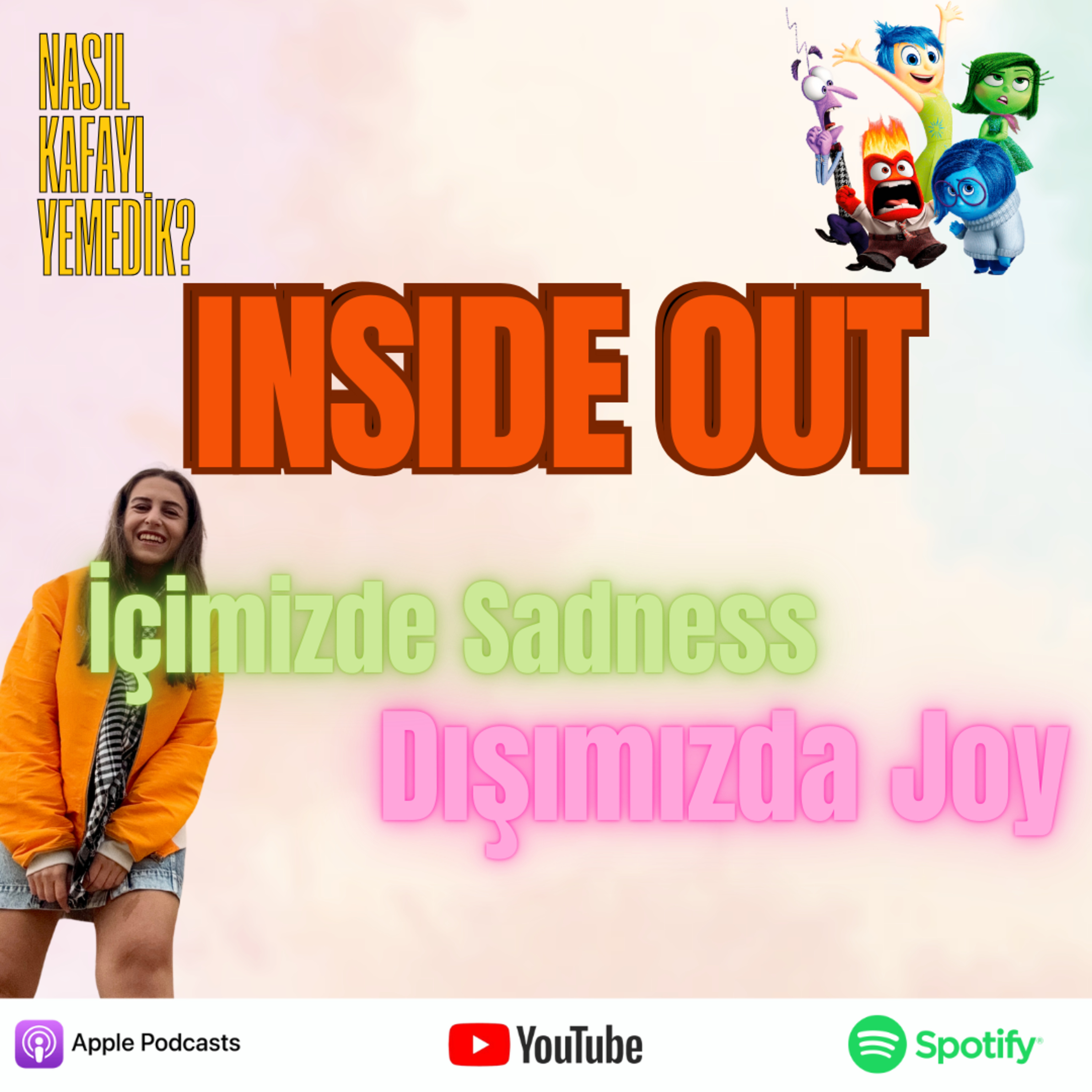 Inside Out Analizi | İçimizde Sadness Dışımızda Joy episode artwork