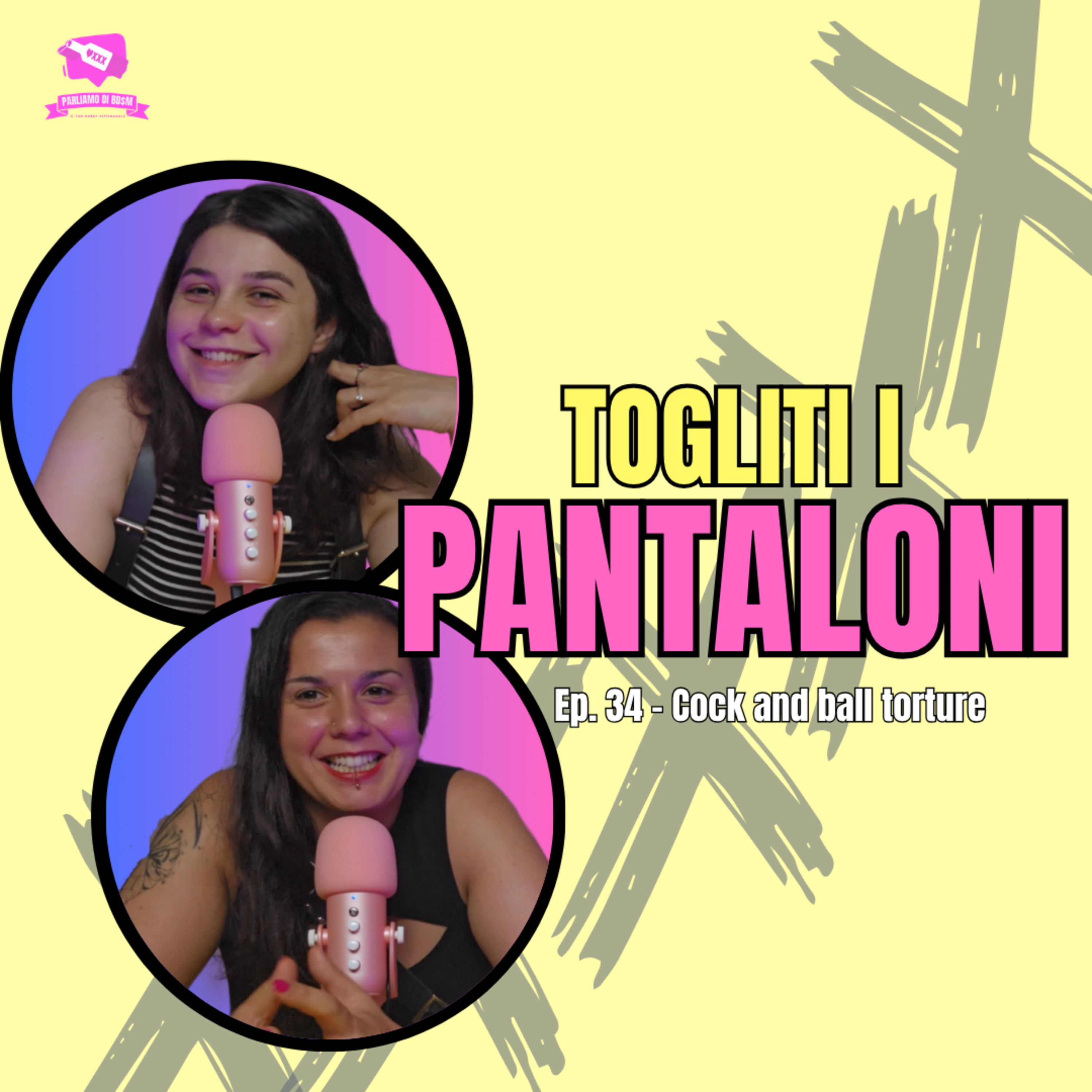 Ep. 34 – Cock and Ball torture | TOGLITI I PANTALONI