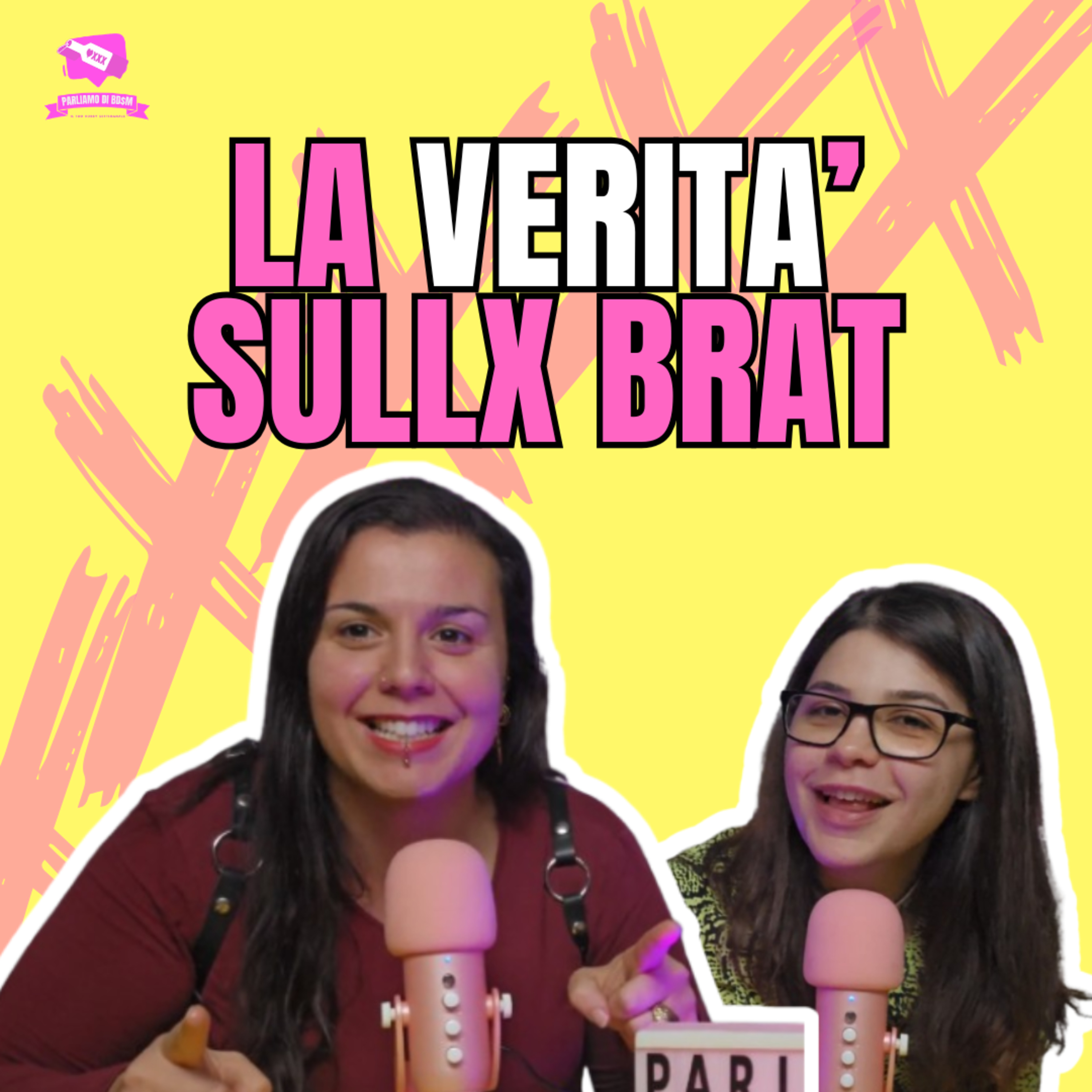 Ep. 44 – Parliamo di BDSM vs Brat e Brat Tamer | Il problema BRAT e il ruolo FRAINTESO (non Charlie XCX)