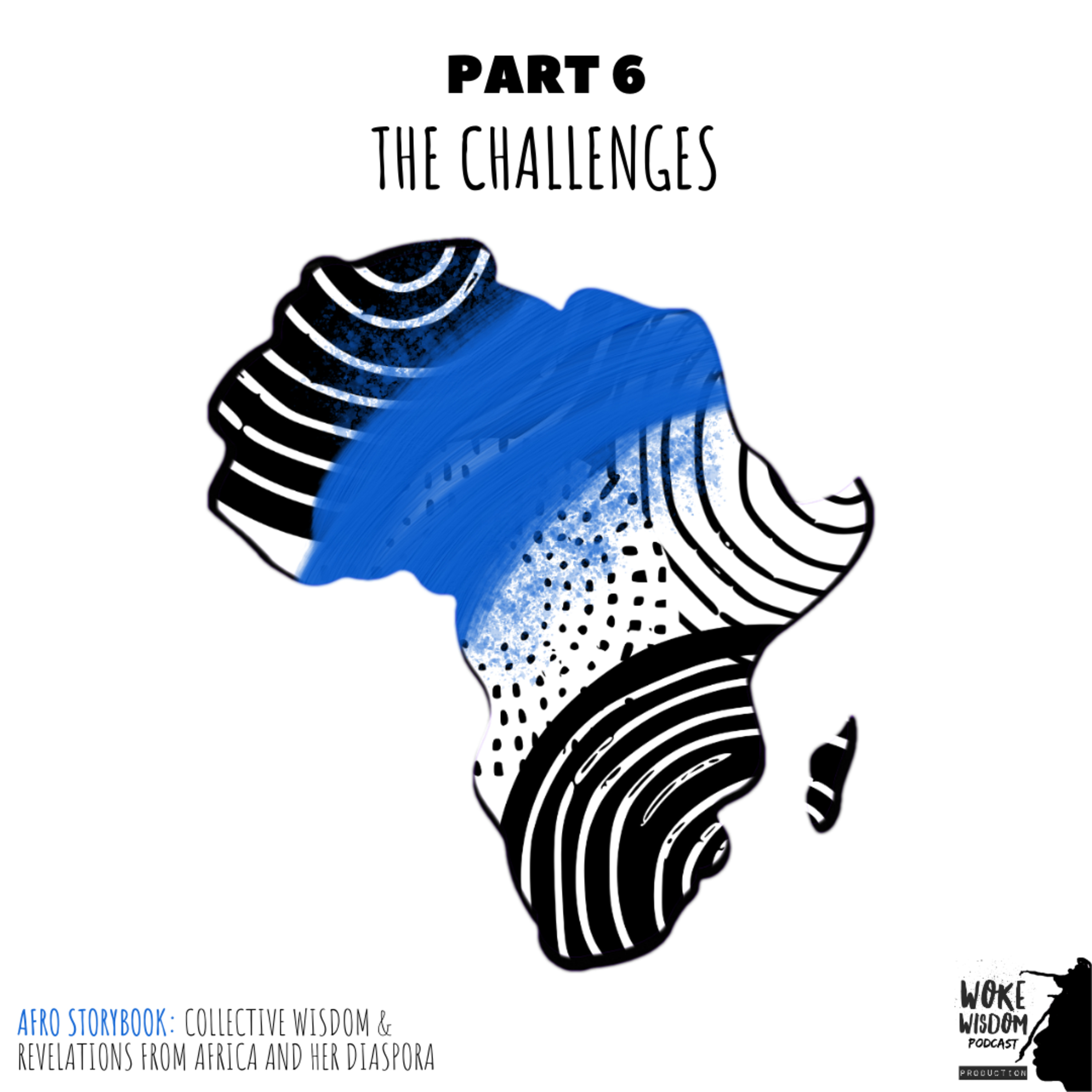 Part 6: The Challenges episode artwork