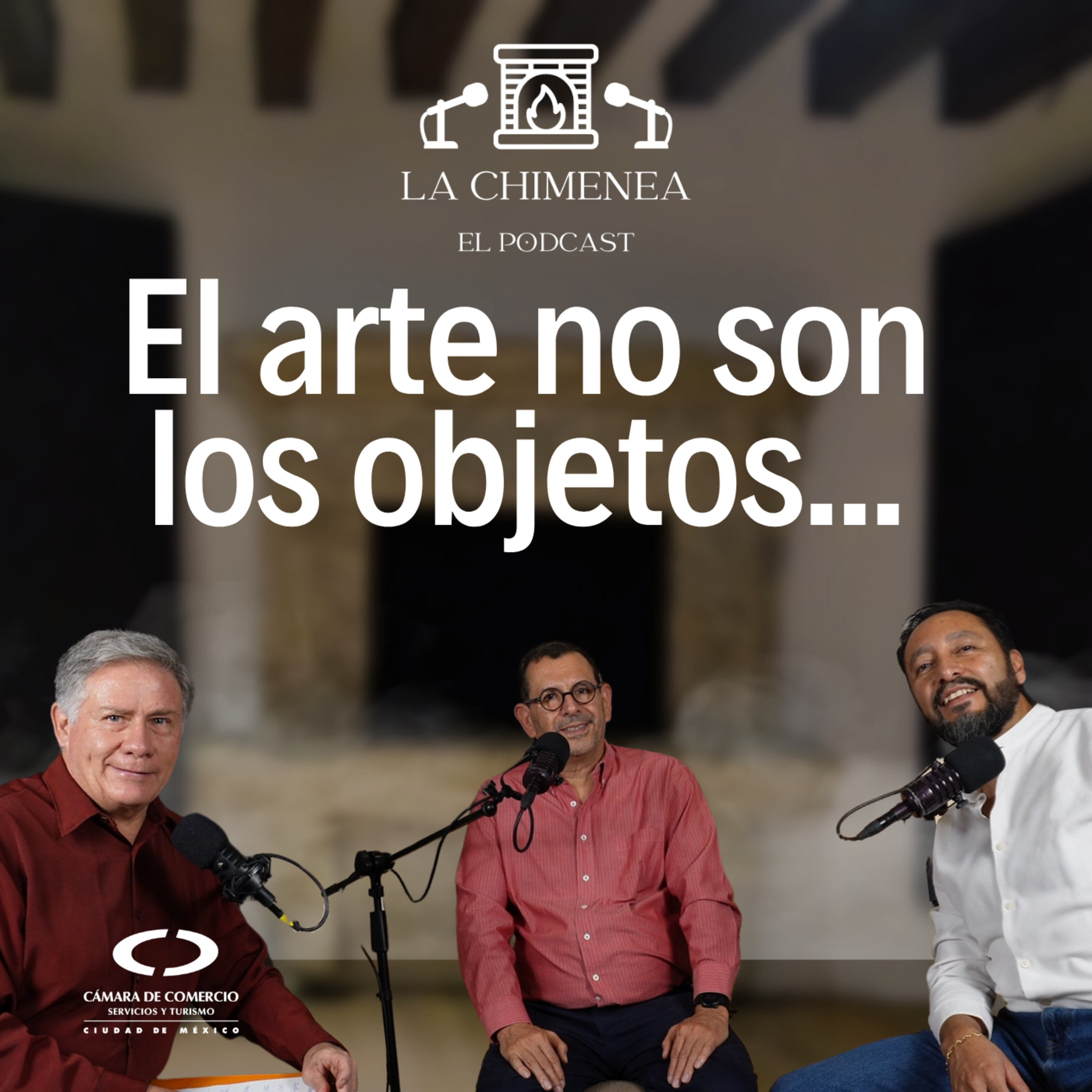 La chimenea CANACO El podcast