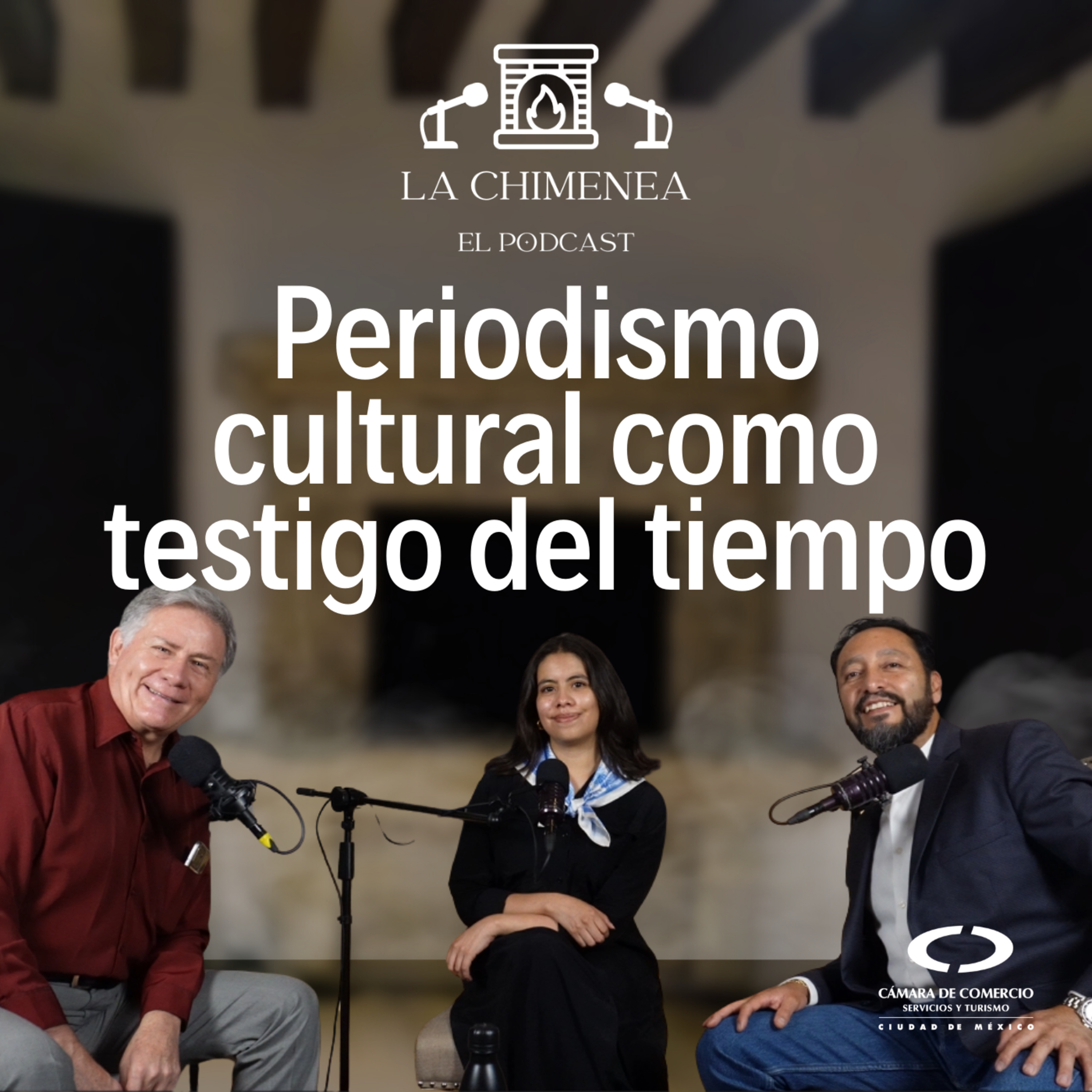 La chimenea CANACO El podcast