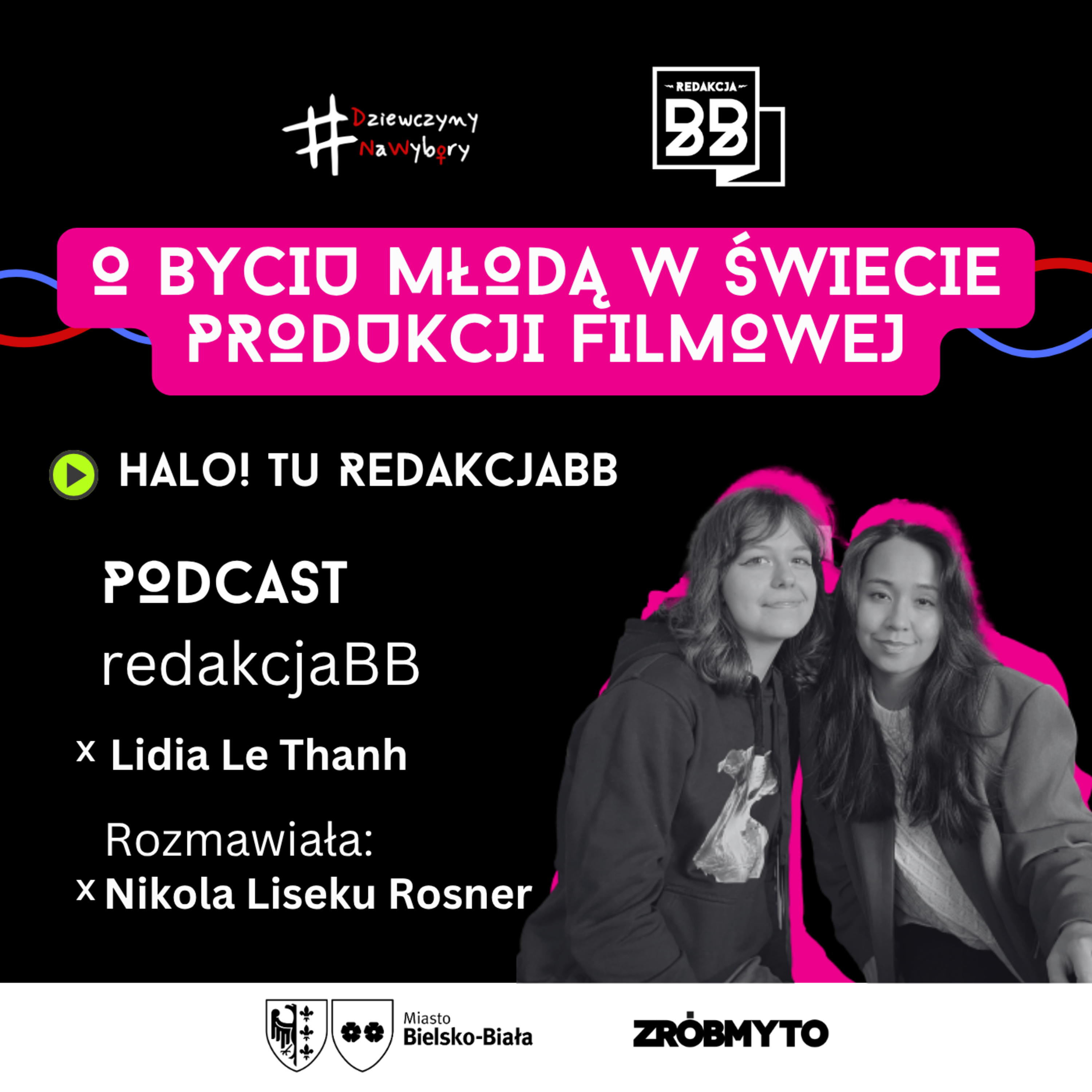 O byciu młodą w świecie produkcji filmowej