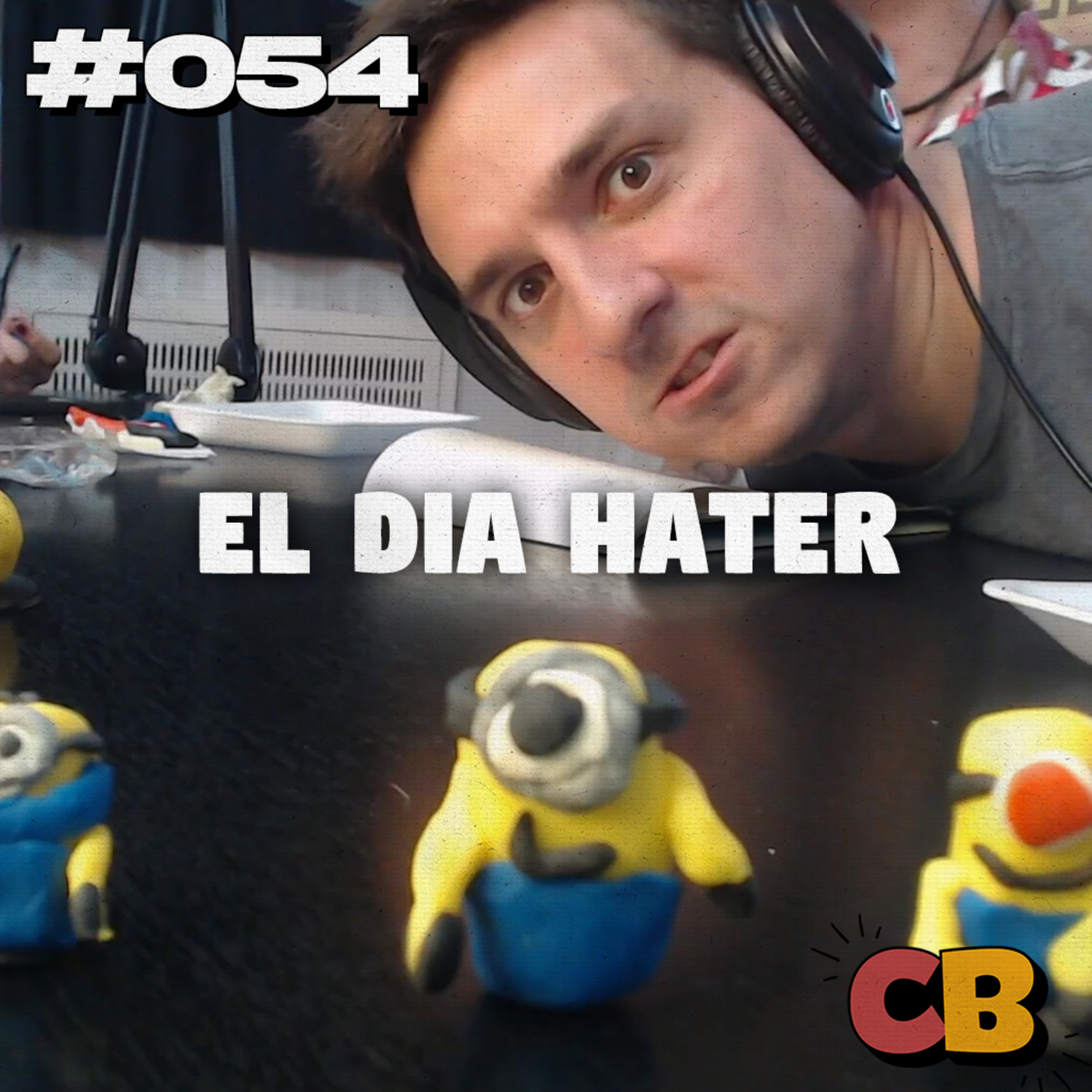 #54🍬 - Hater DAY con Plastilina y Gatos ALCALDES  episode artwork