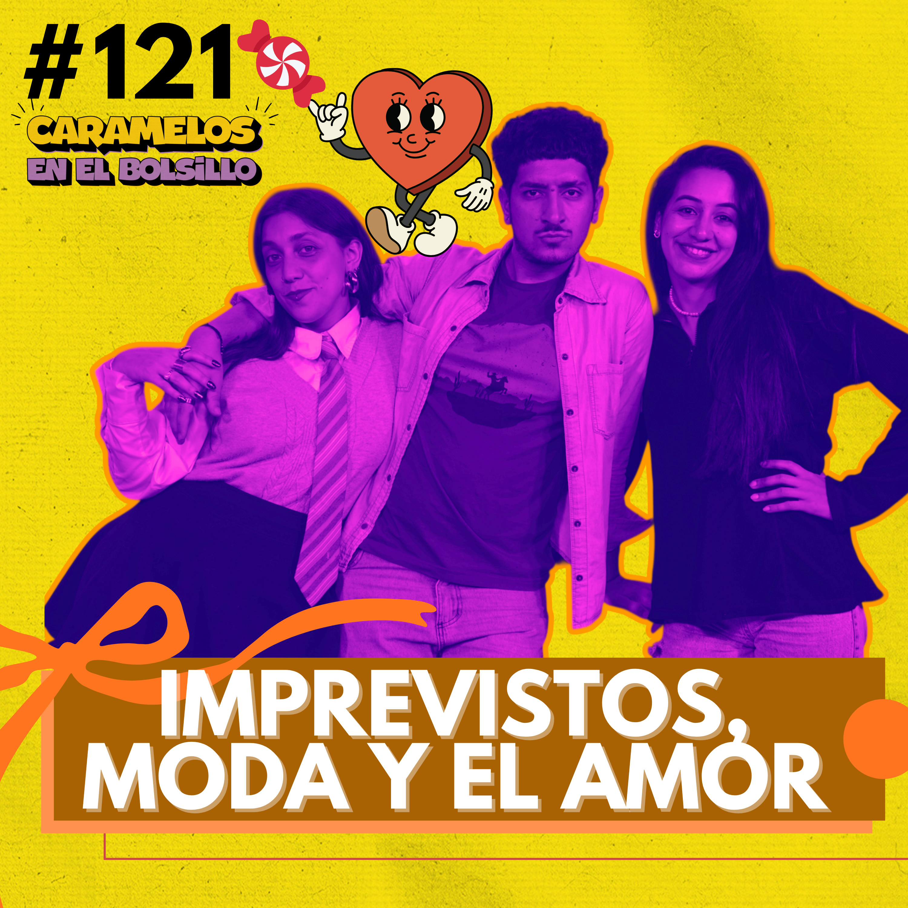 IMPREVISTOS, MODA y AMOR - CB#121🍬 episode artwork