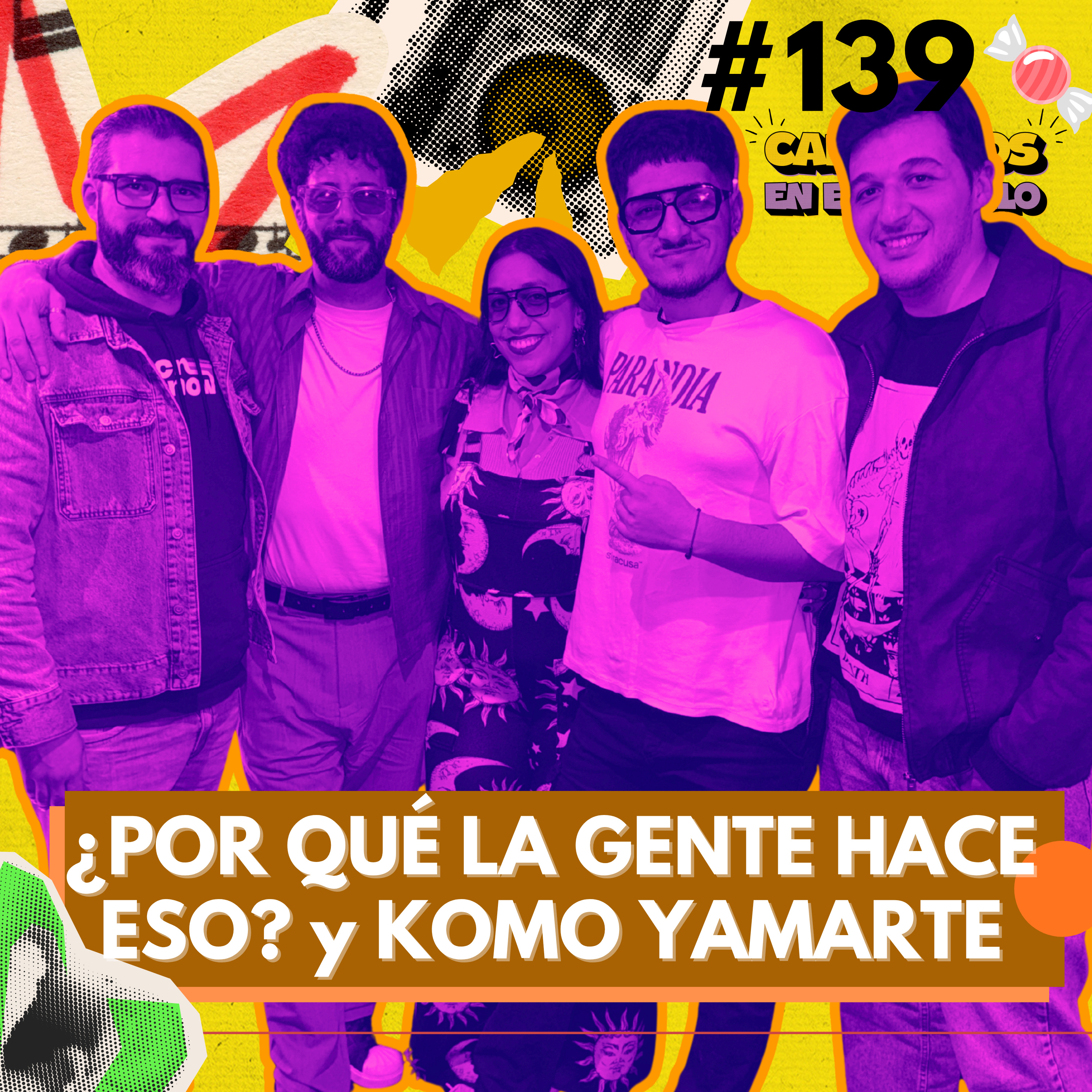Las PEORES COSTUMBRES de la GENTE y KOMO YAMARTE // Caramelos en el Bolsillo #139🍭 episode artwork
