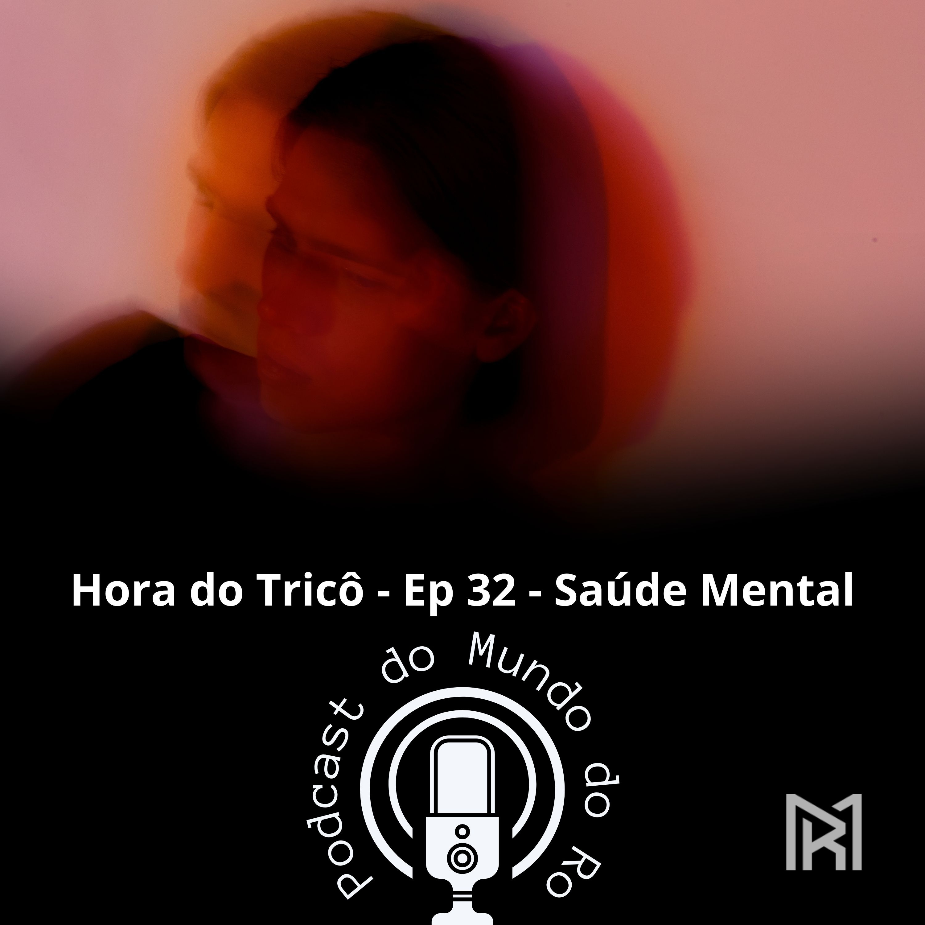 Hora do Tricô - Ep 32 - Saúde Mental episode artwork