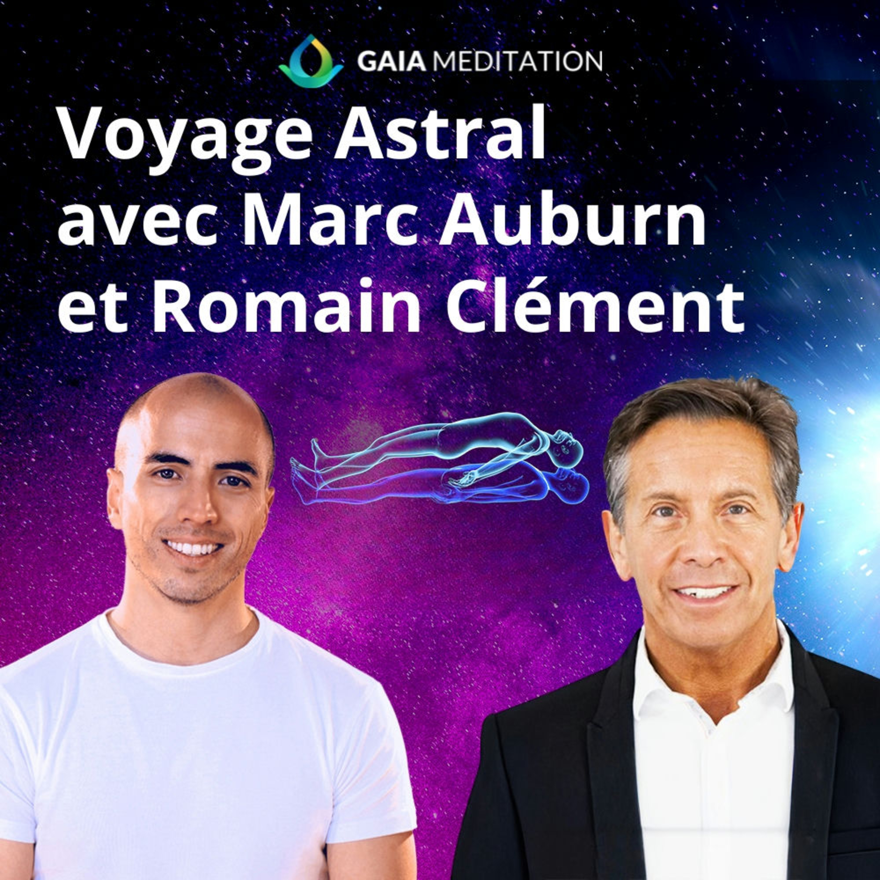 Voyage astral (Marc Auburn et Romain Clément) episode artwork