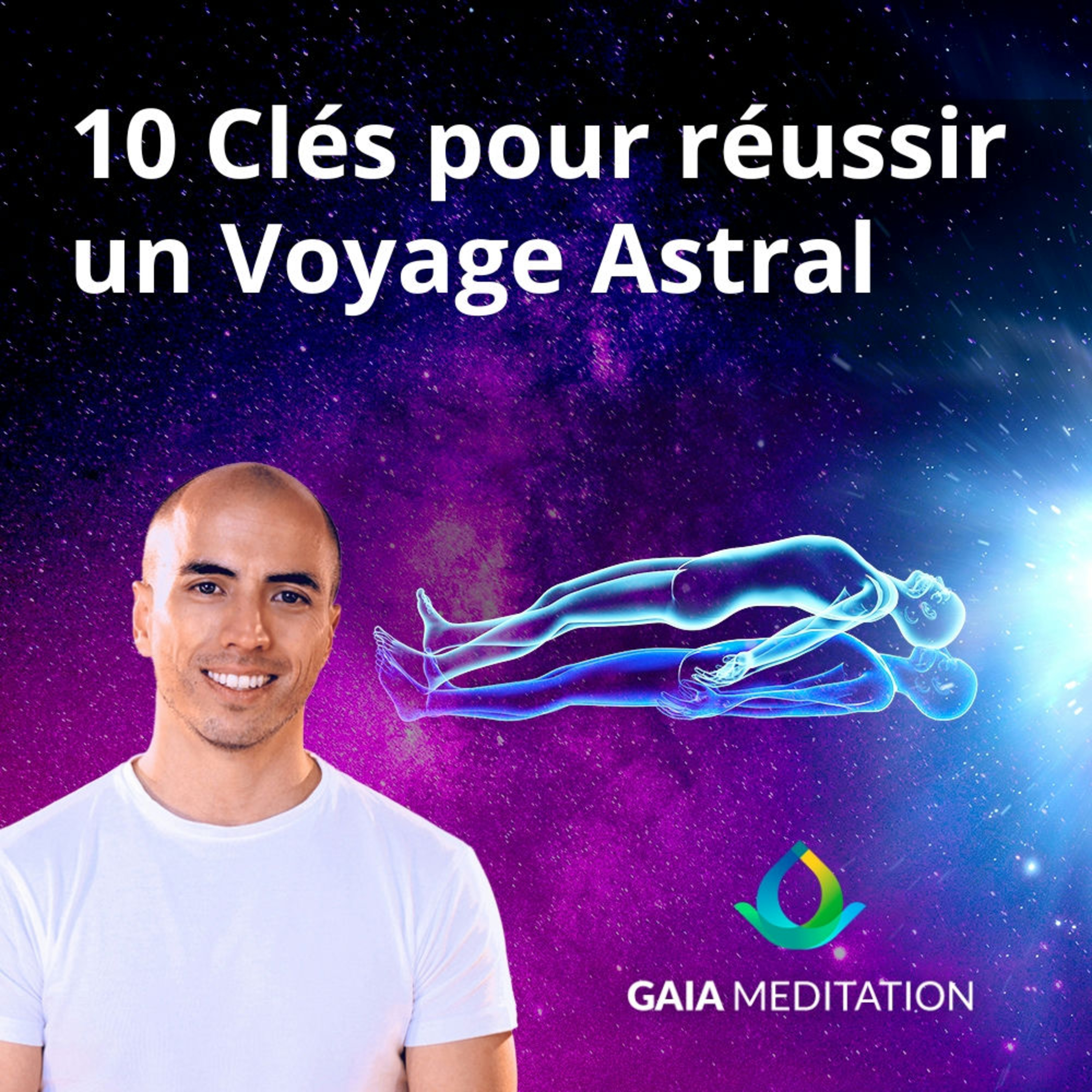 10 Clés pour réussir un voyage astral (Romain Clément) episode artwork