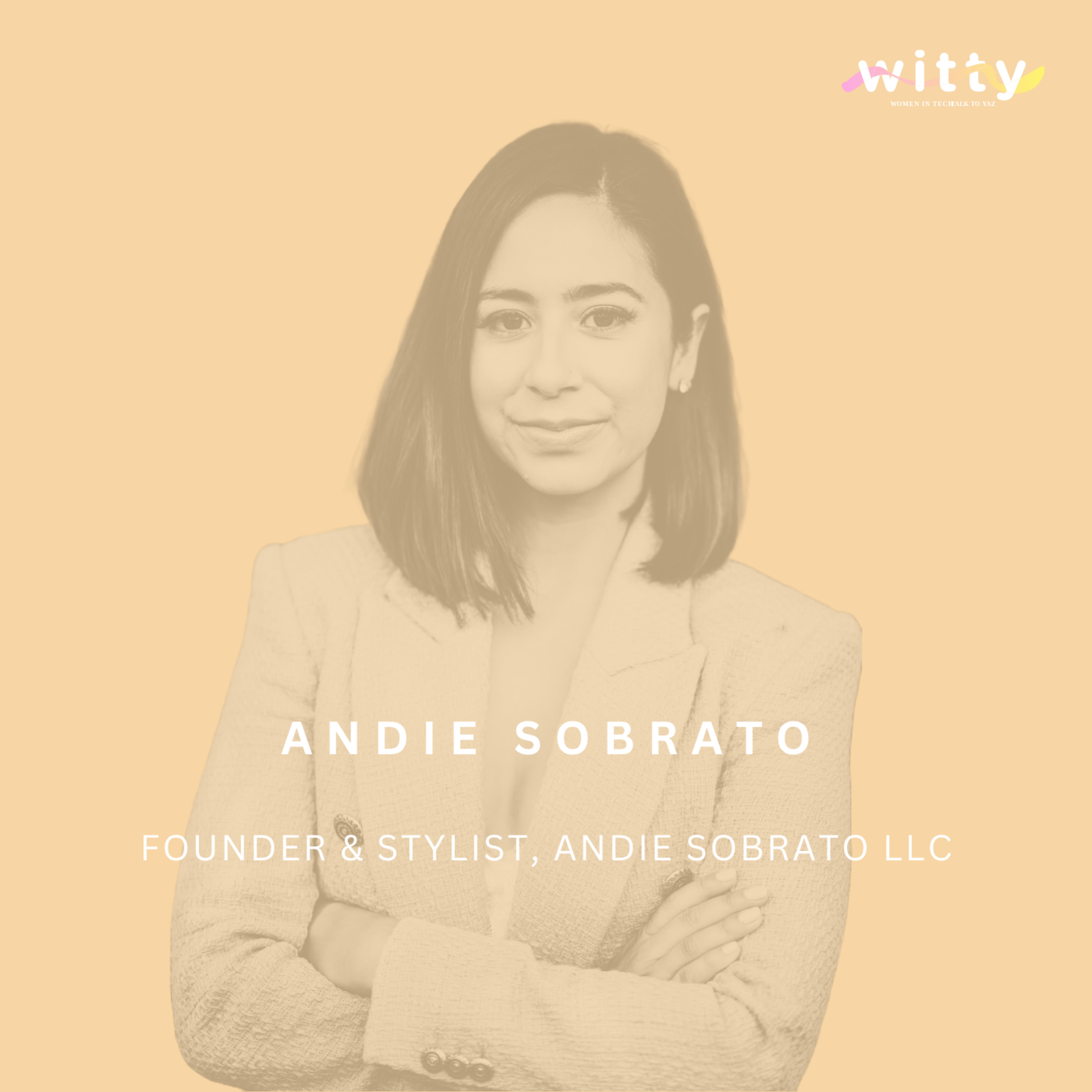 Dressing for Success with Silicon Valley Stylist Andie Sobrato episode artwork