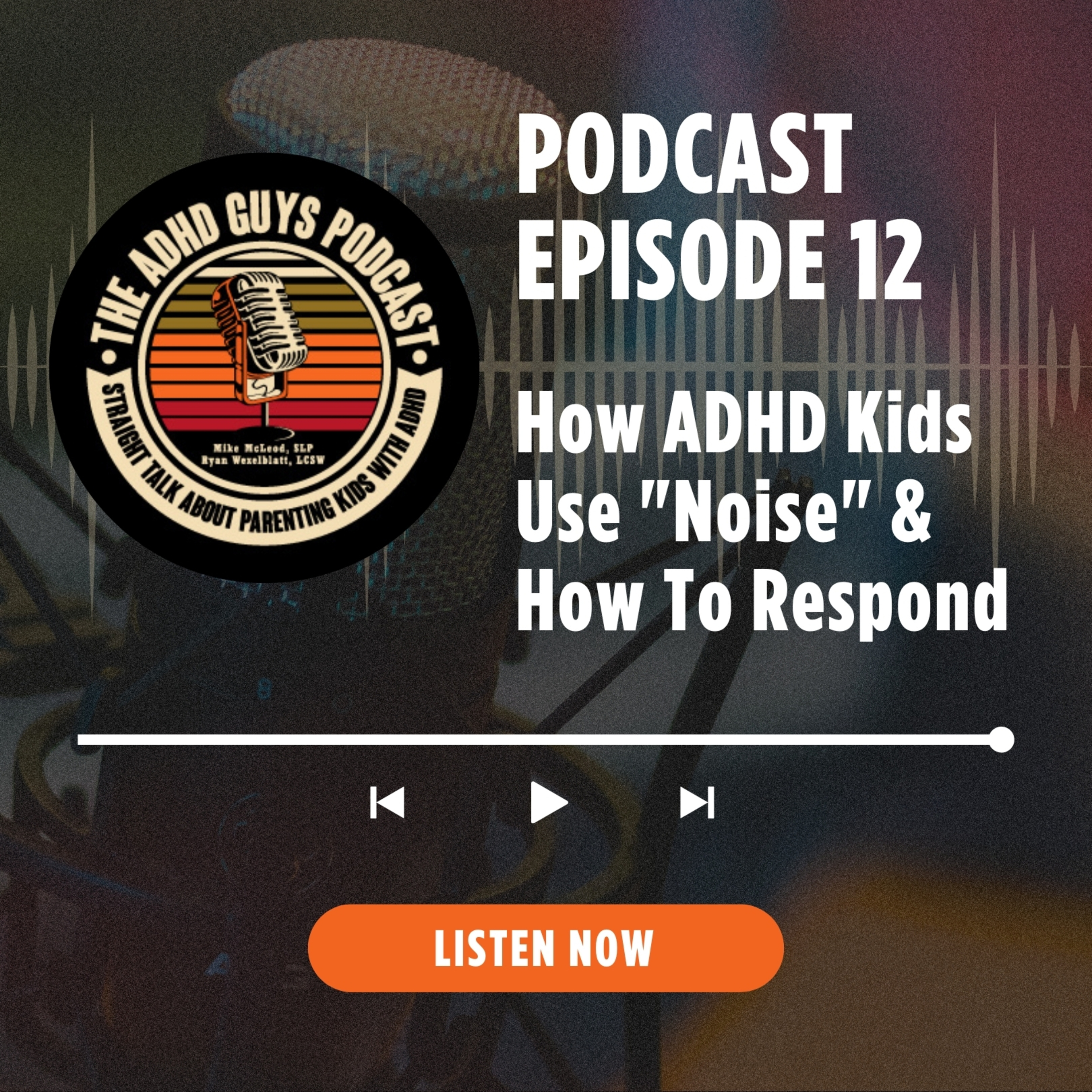 The ADHD Parenting Podcast