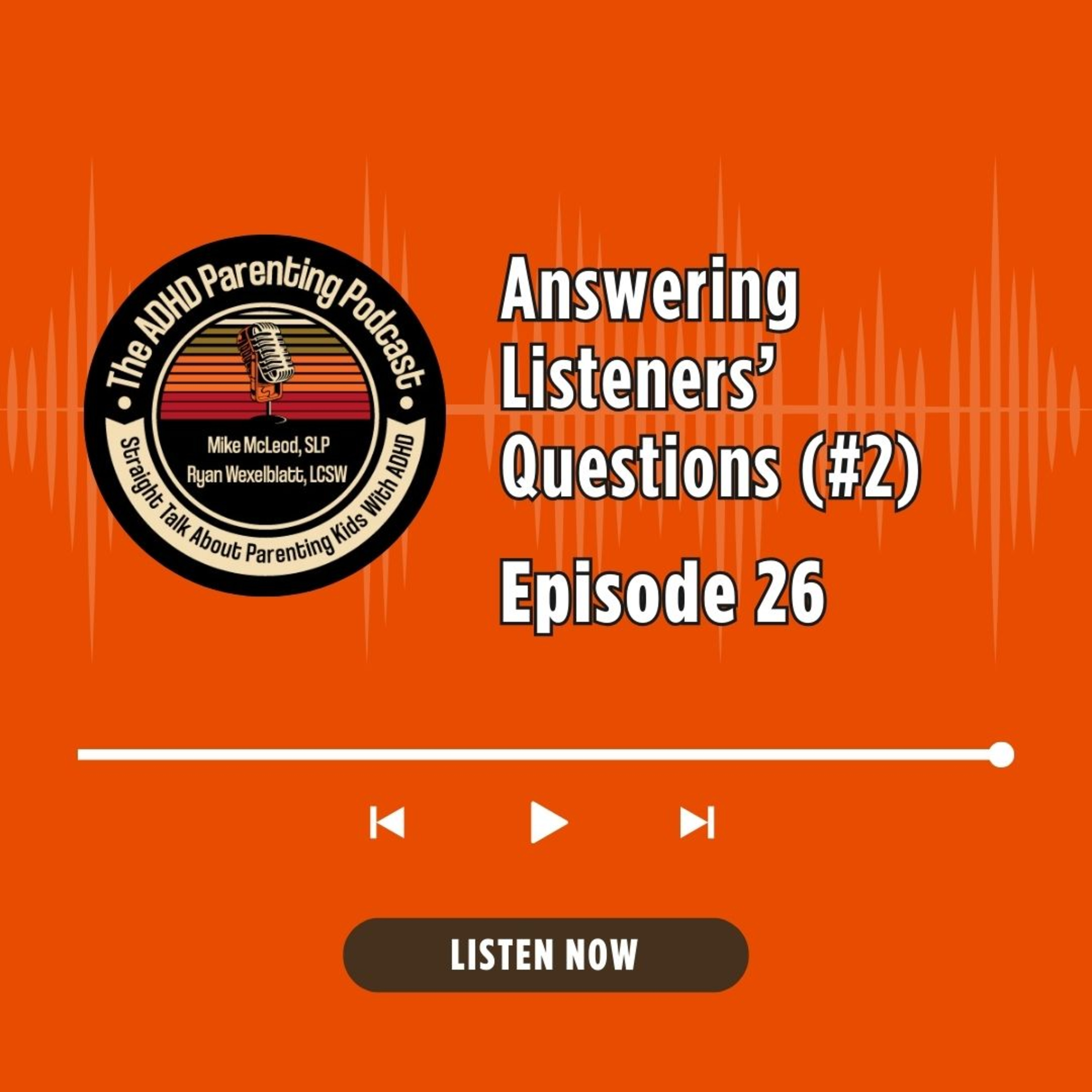Answering Listeners' Questions (#2)