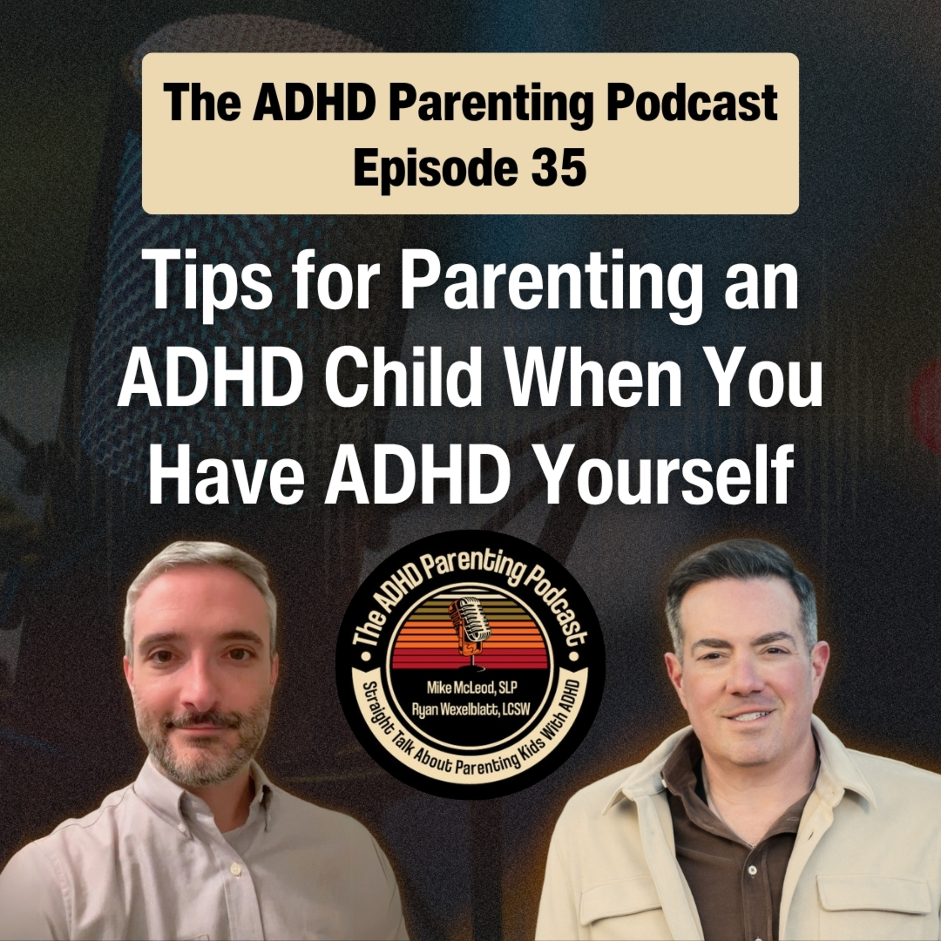 The ADHD Parenting Podcast
