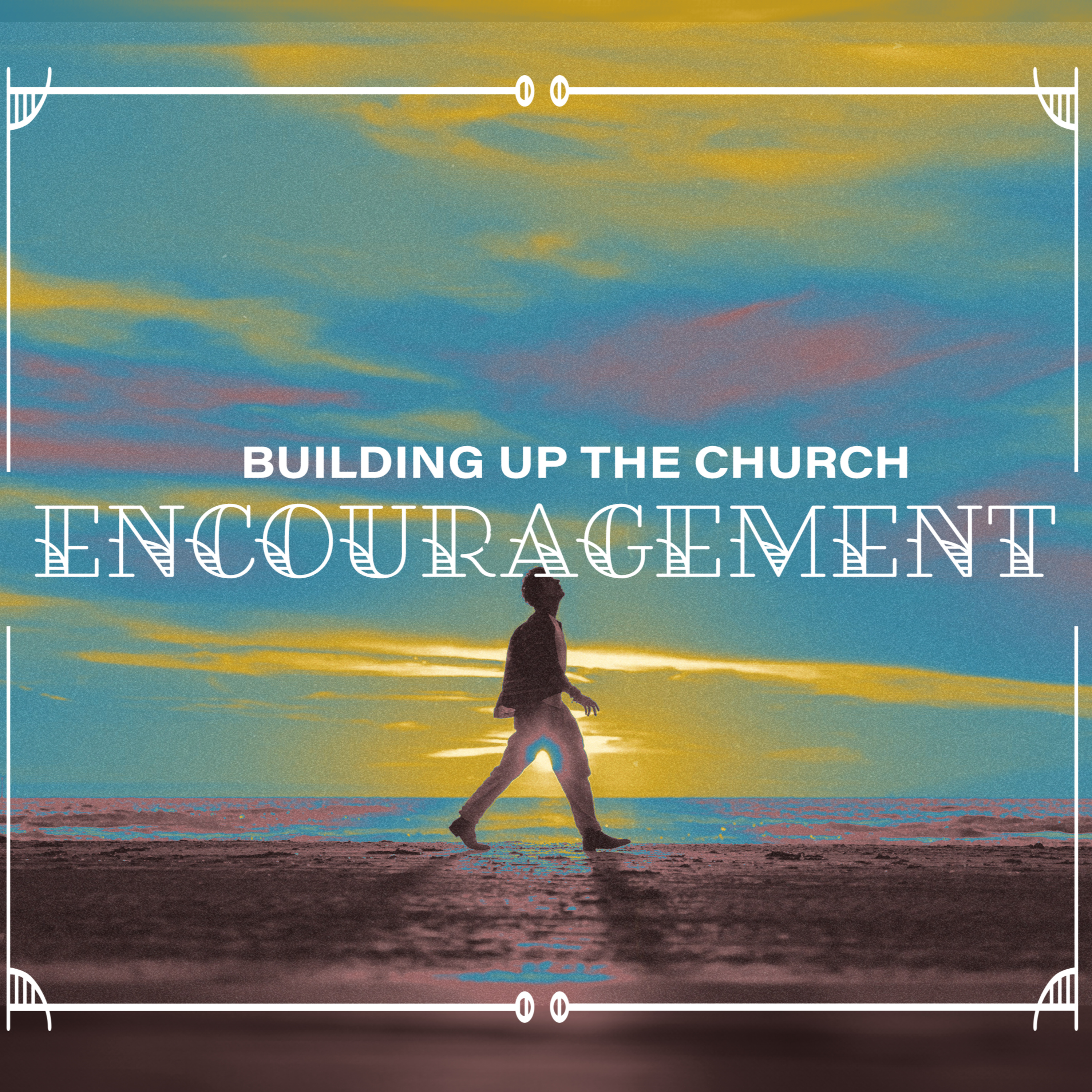 Encouragement | August 4th episode artwork
