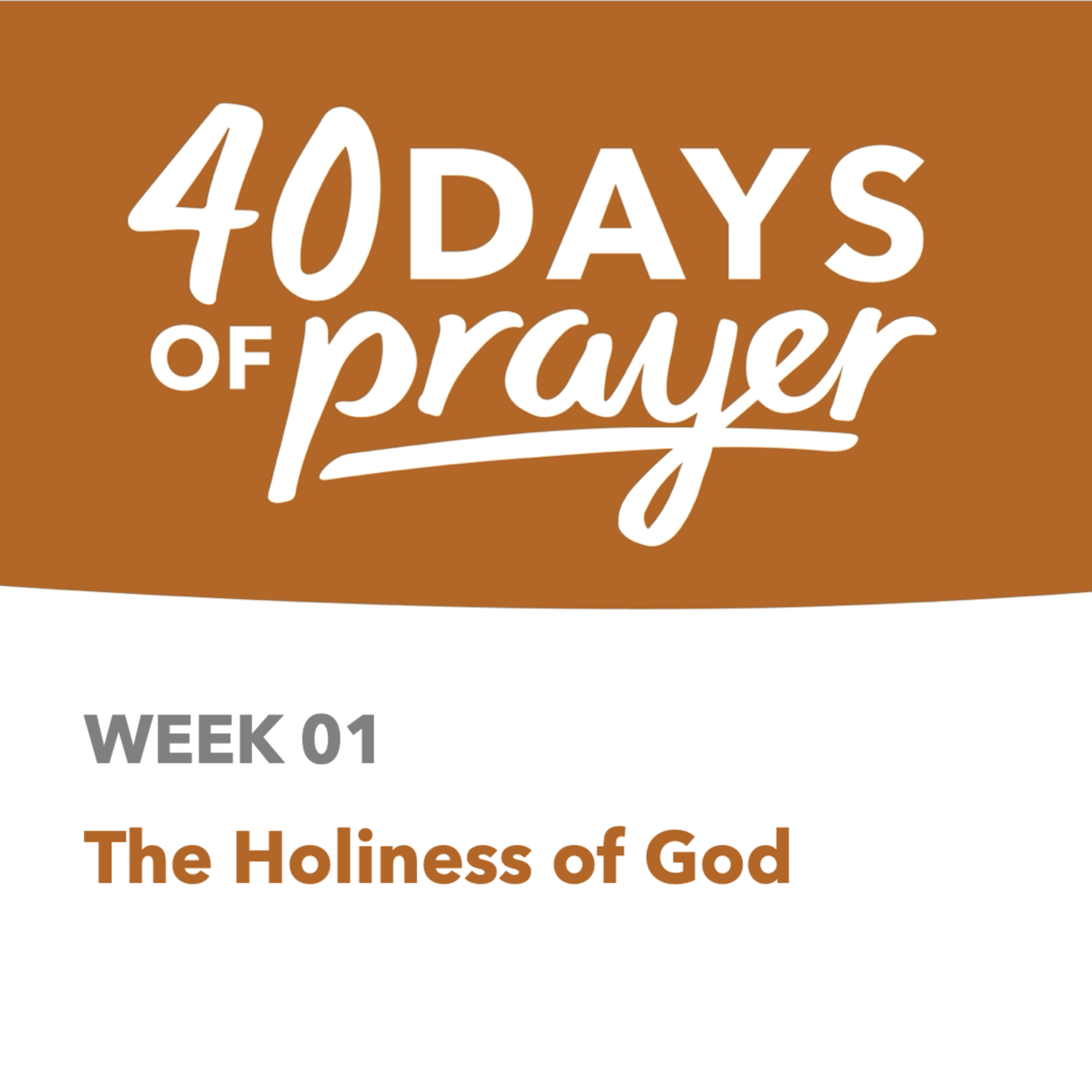 40 Days of Prayer: The Holiness of God episode artwork
