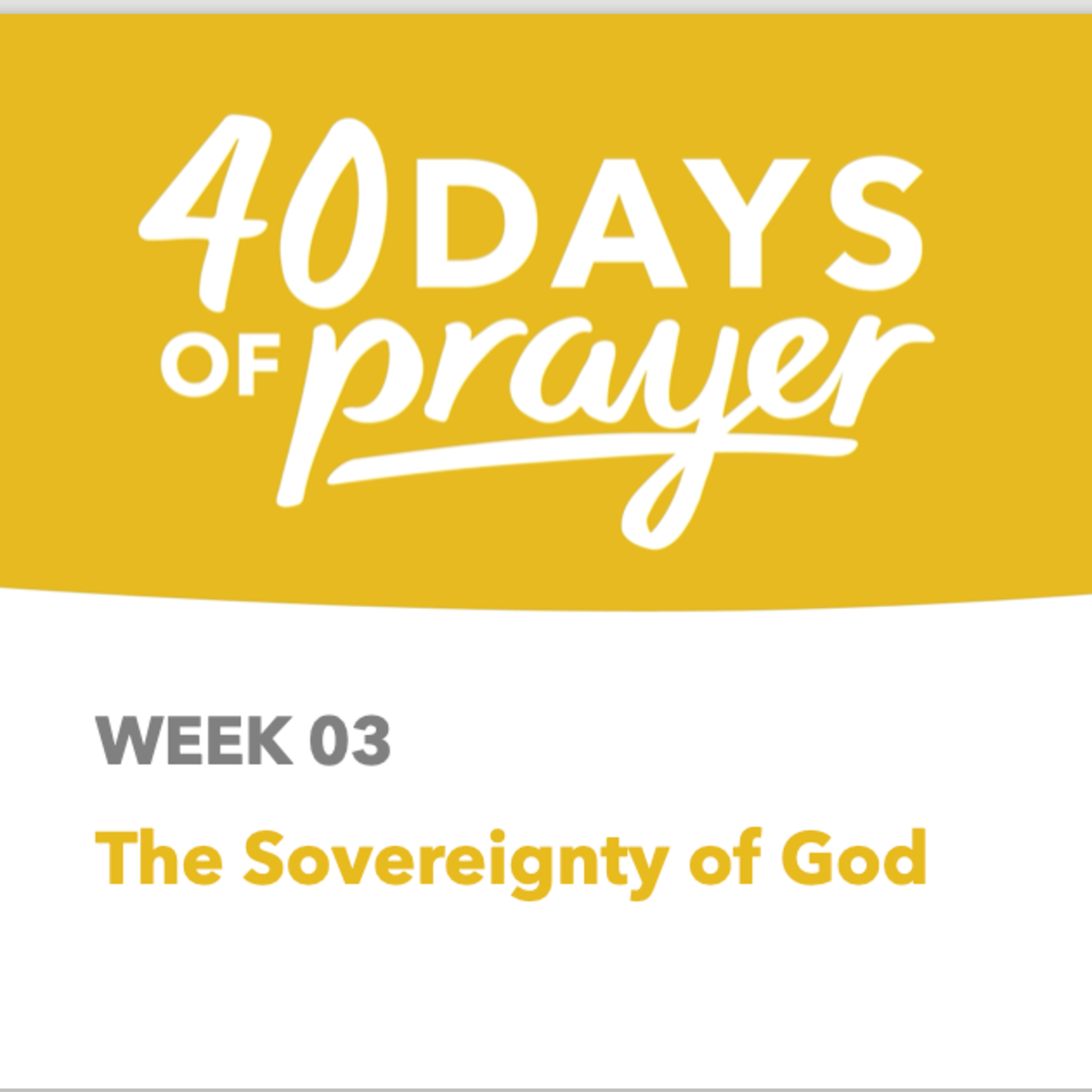 40 Days of Prayer: The Sovereignty of God episode artwork