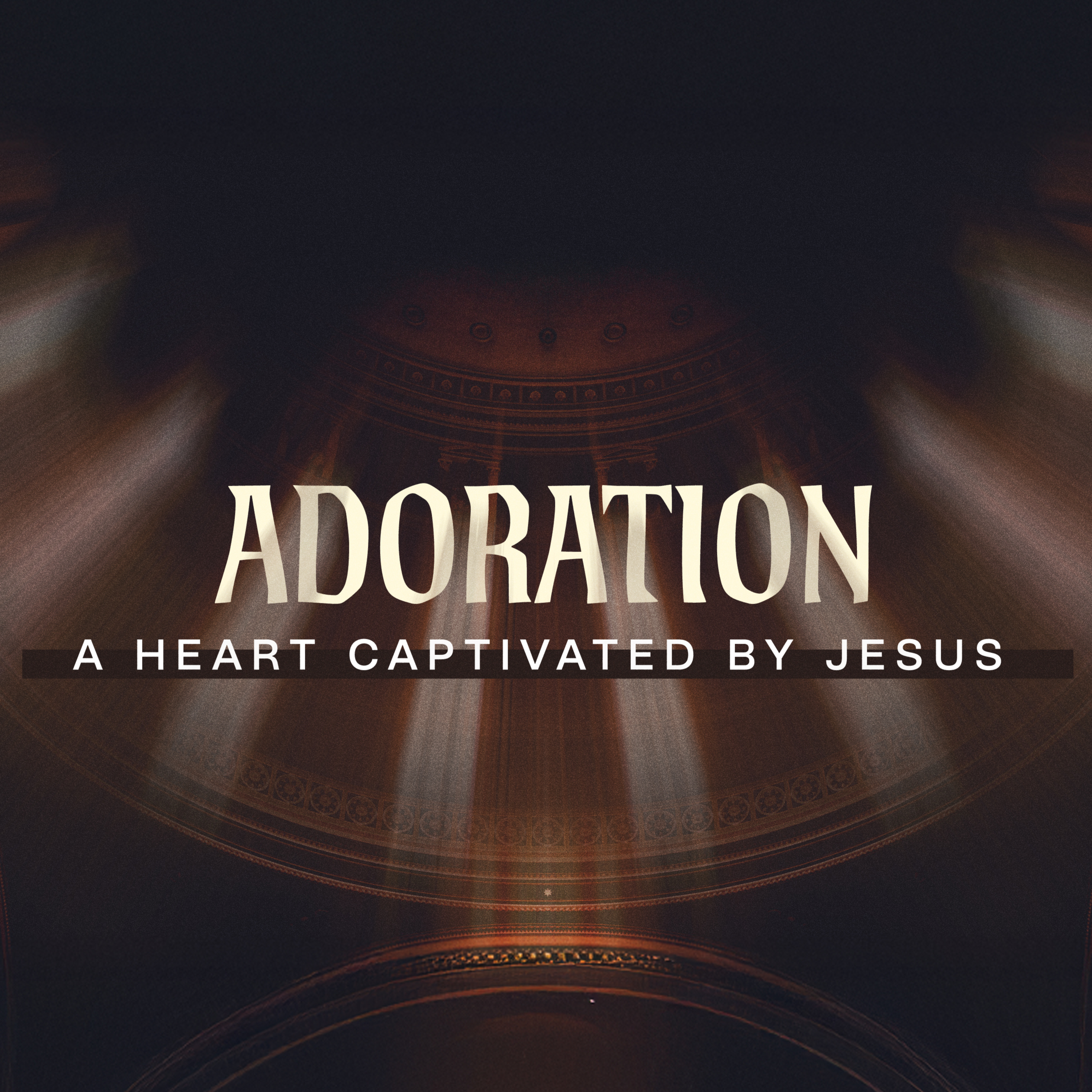 Adoration: A Heart Captivated by Jesus episode artwork