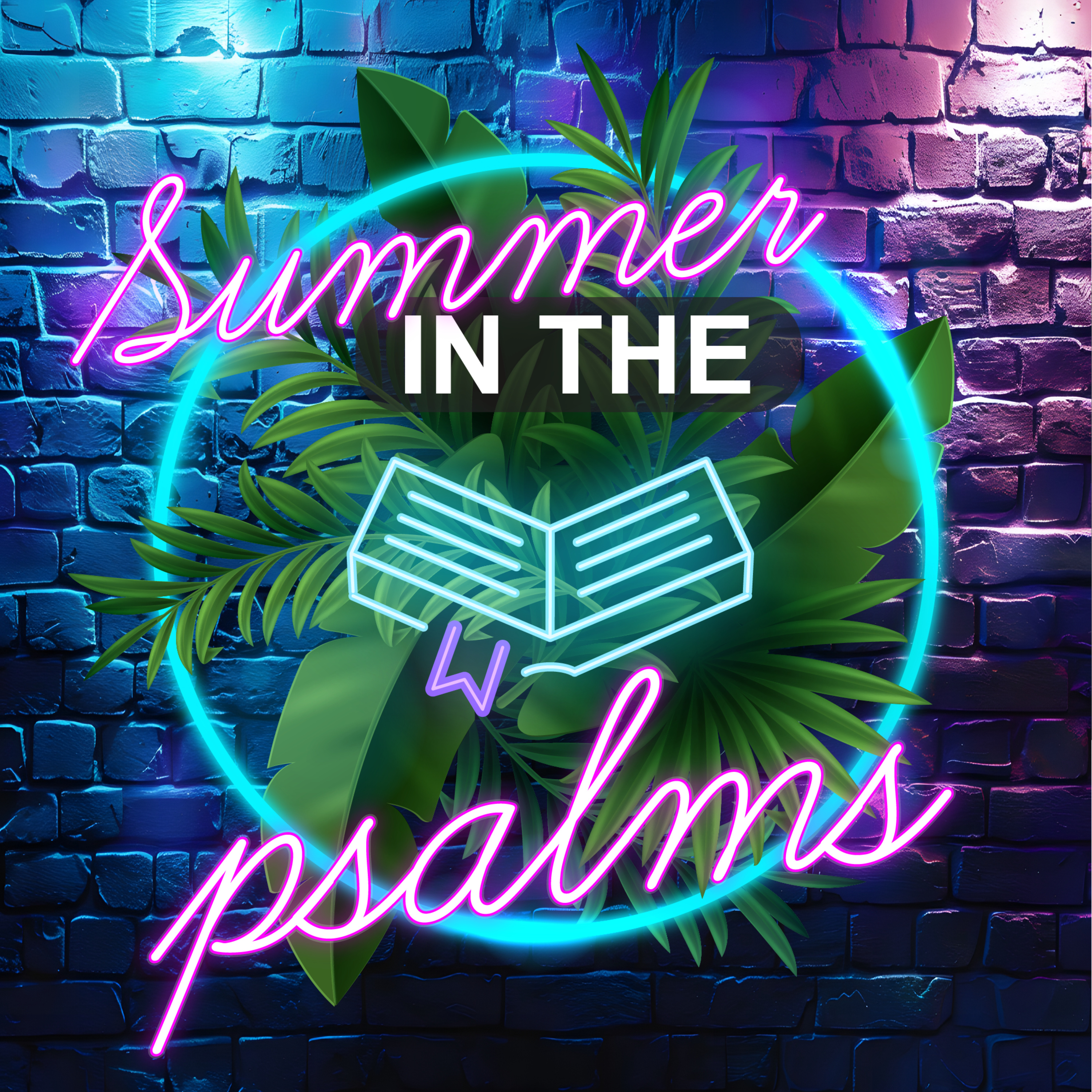 Summer in the Psalms: Psalm 63 episode artwork