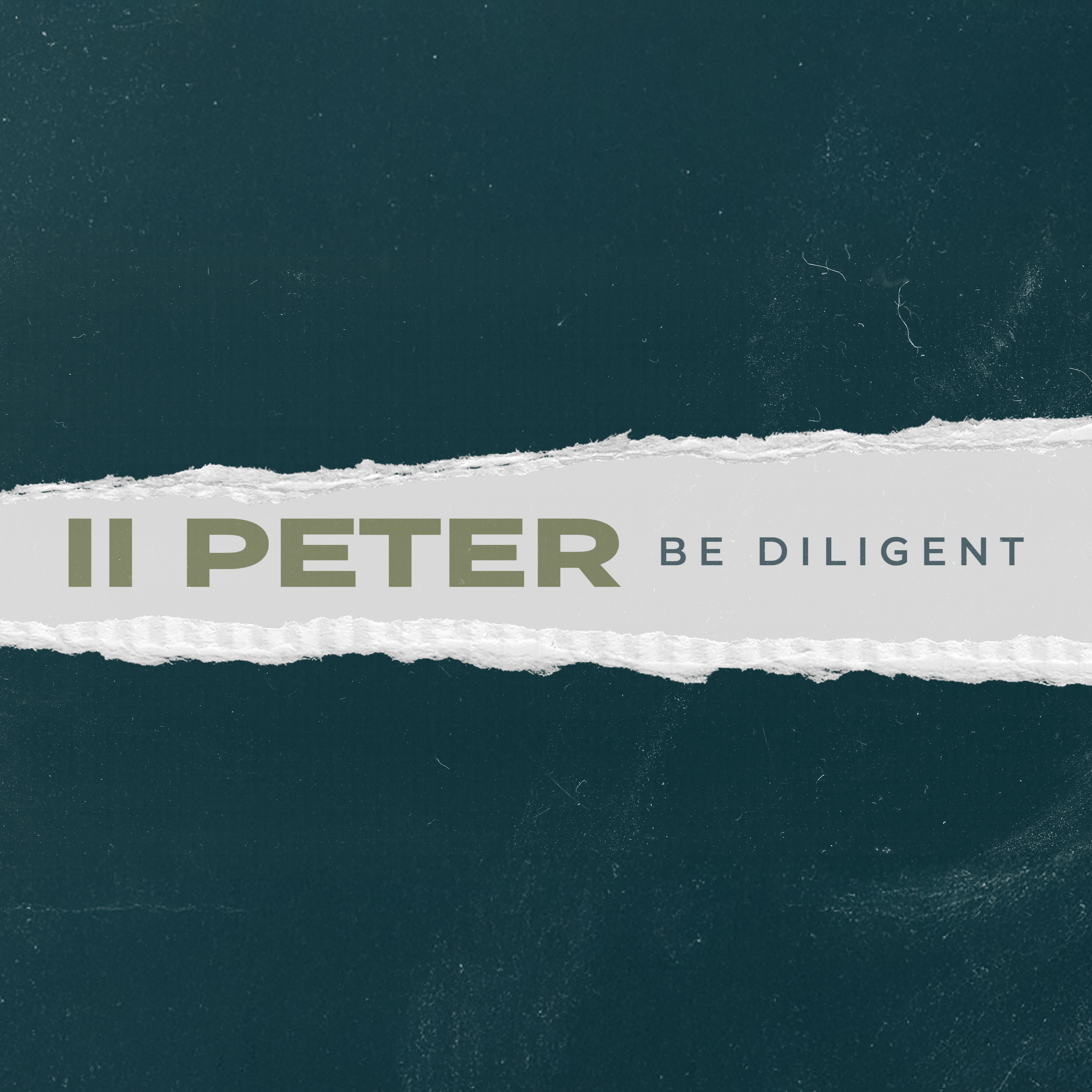 II Peter Part 7: Be Diligent episode artwork