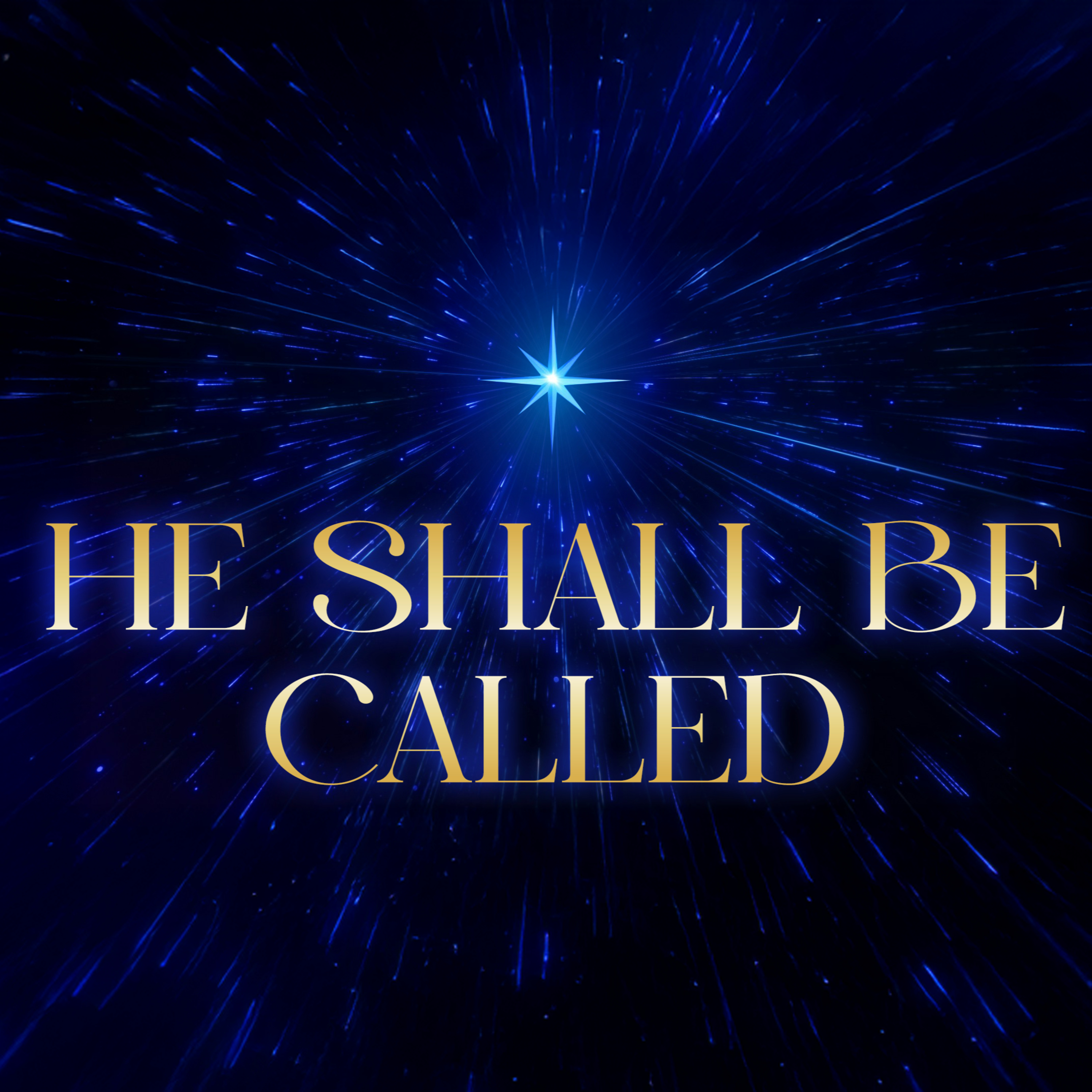 He Shall Be Called: Part 2 episode artwork