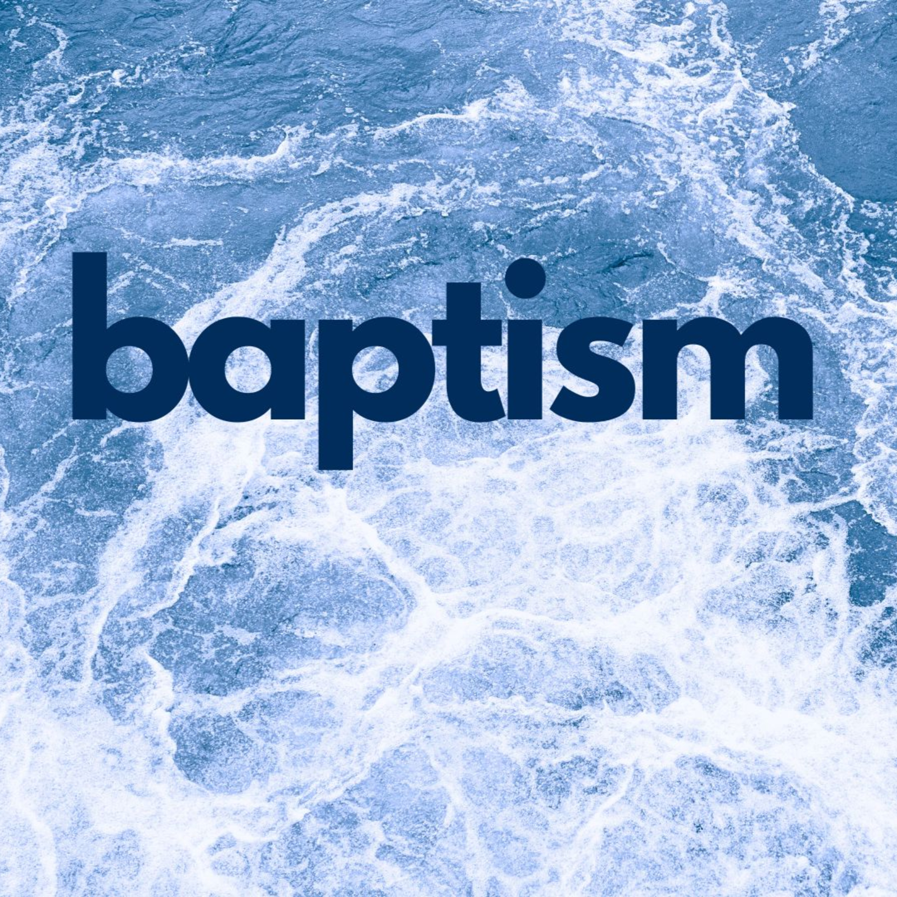 What is Baptism? | Mark 3:14-4:17 episode artwork
