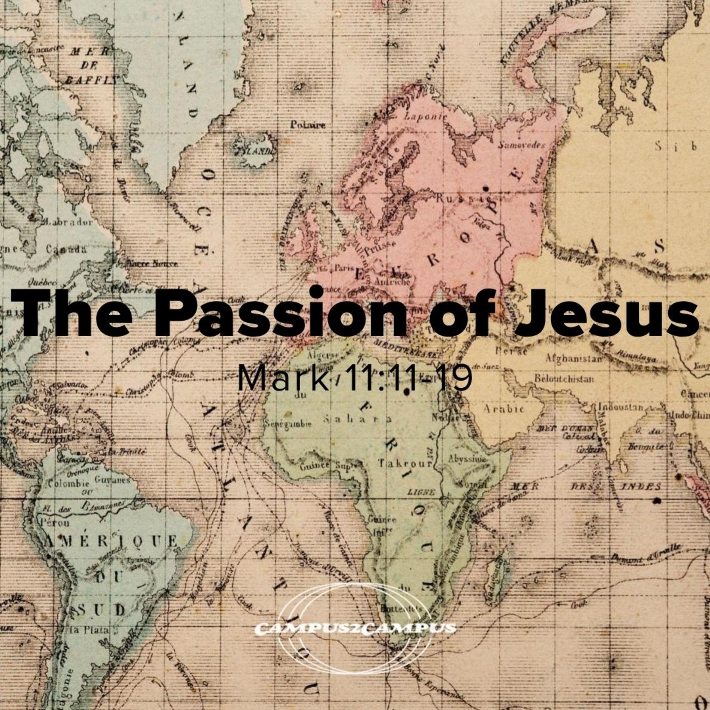 Jesus Passion for the Nations | Mark 11:11-19 episode artwork