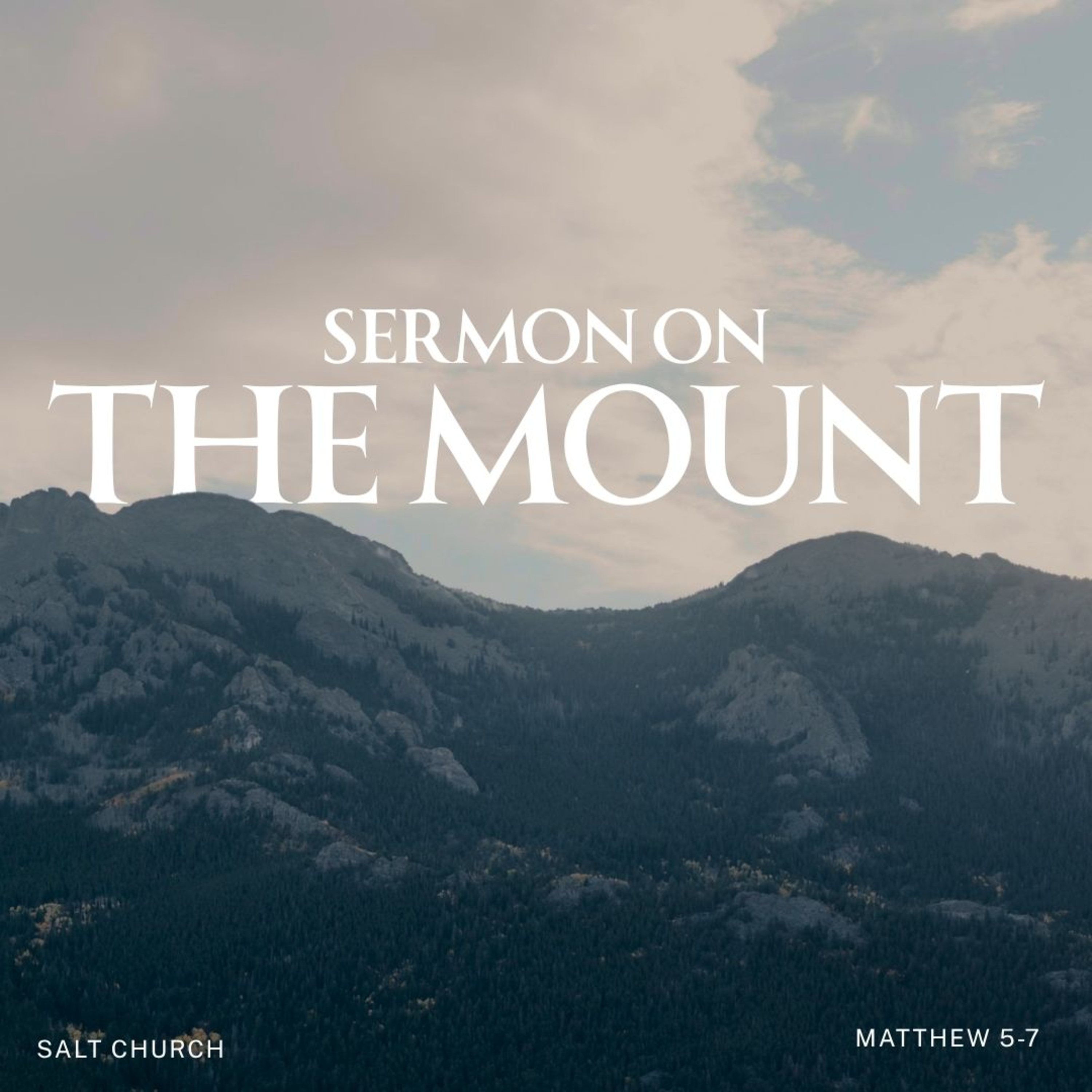 Sermon On The Mount | Matthew 5:13-16 episode artwork