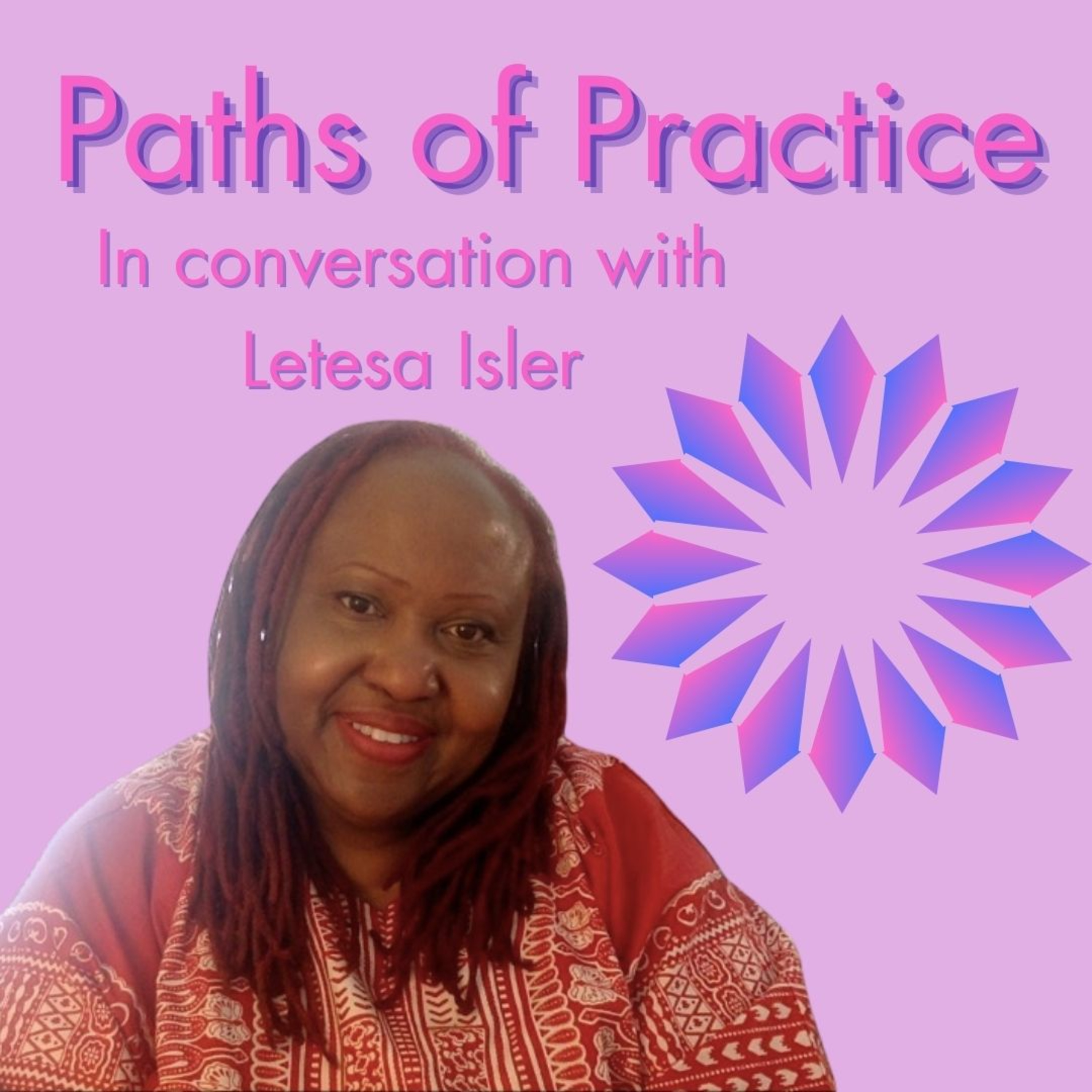 Paths of Practice: Conversations on Journeys into Buddhism