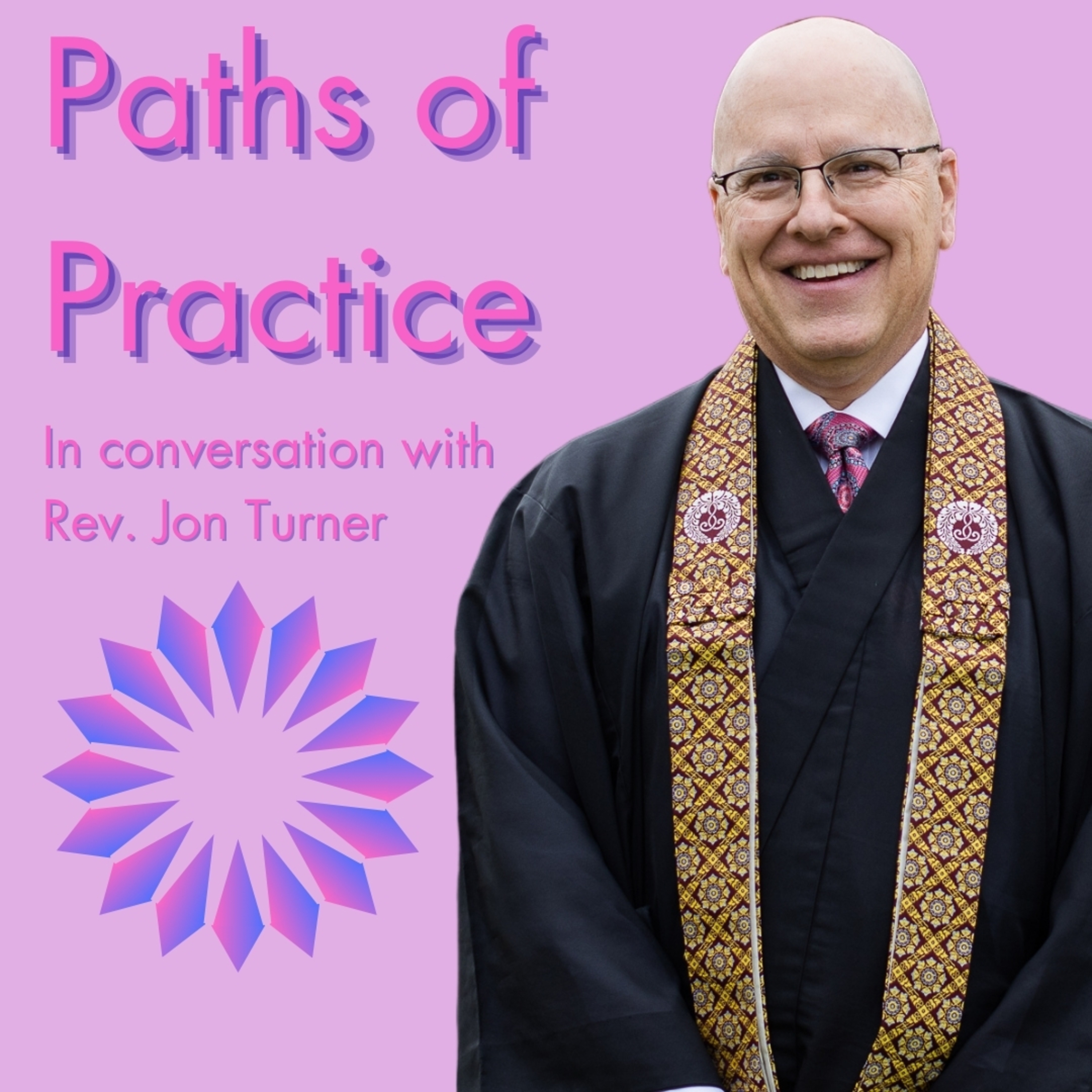 Paths of Practice: Conversations on Journeys into Buddhism
