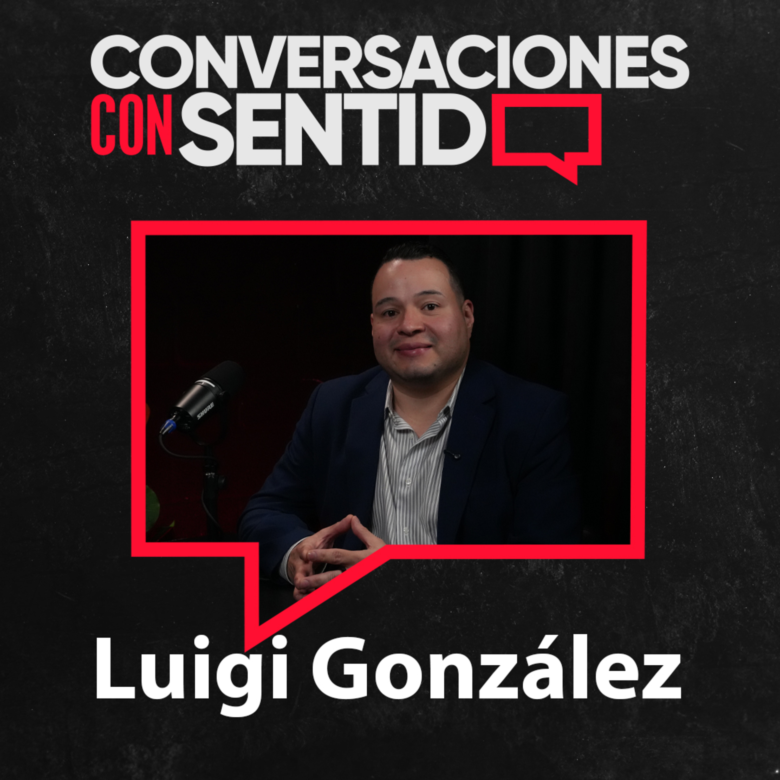 Como avanzar al proximo nivel con alianzas estrategicas | Luigi González | Episodio 9 episode artwork