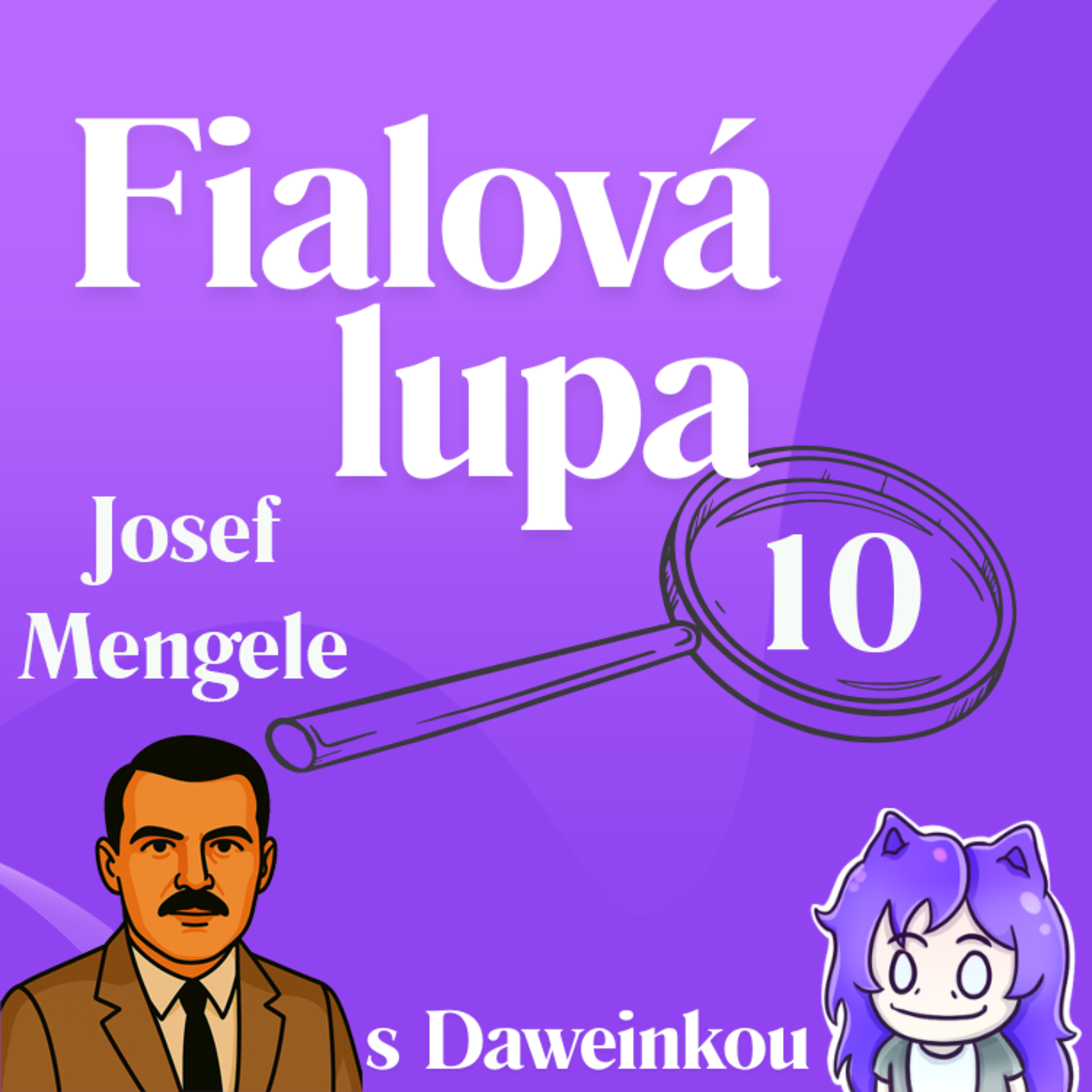 Josef Mengele | Anděl smrti z Osvětimi episode artwork