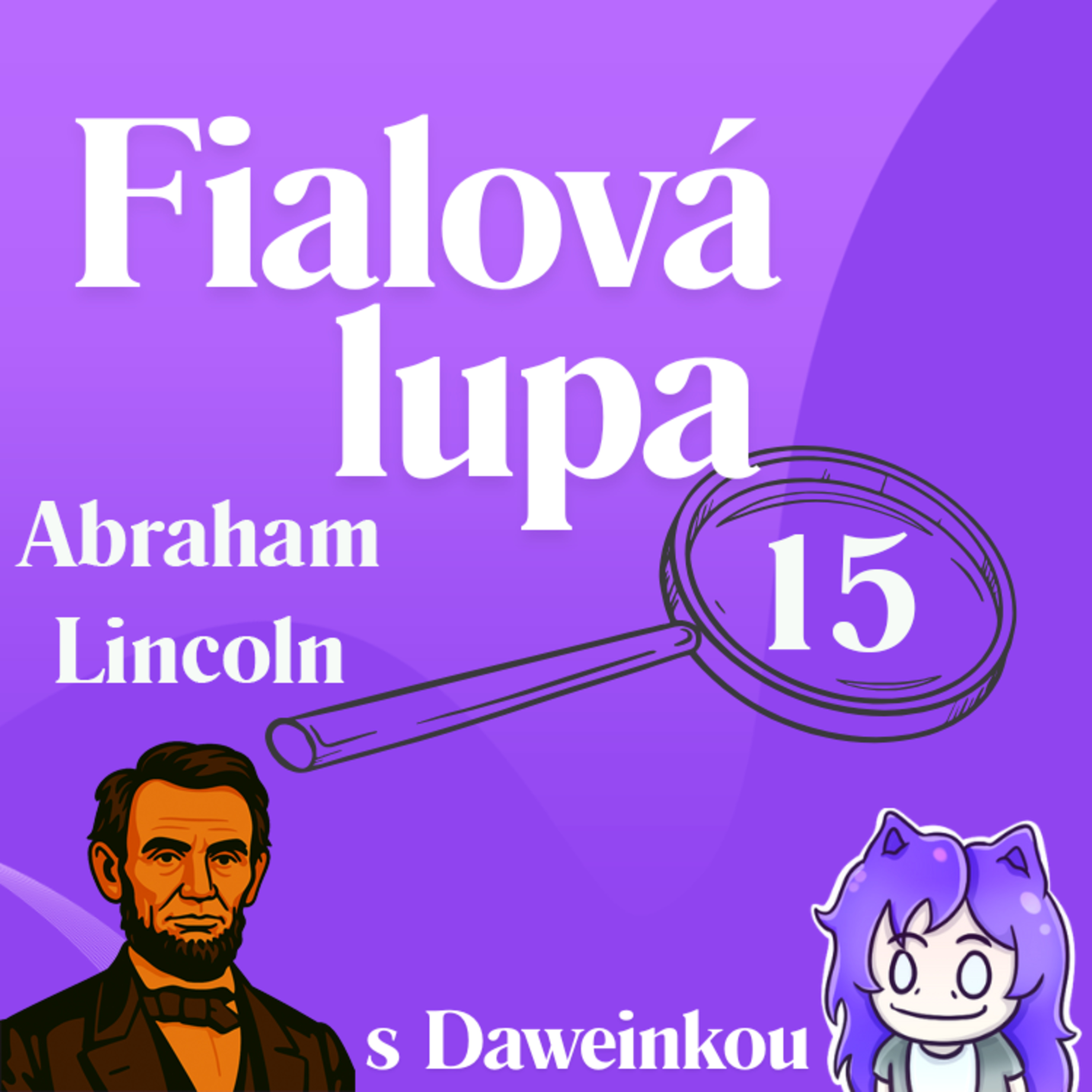 Abraham Lincoln | Symbol zmeny Ameriky episode artwork