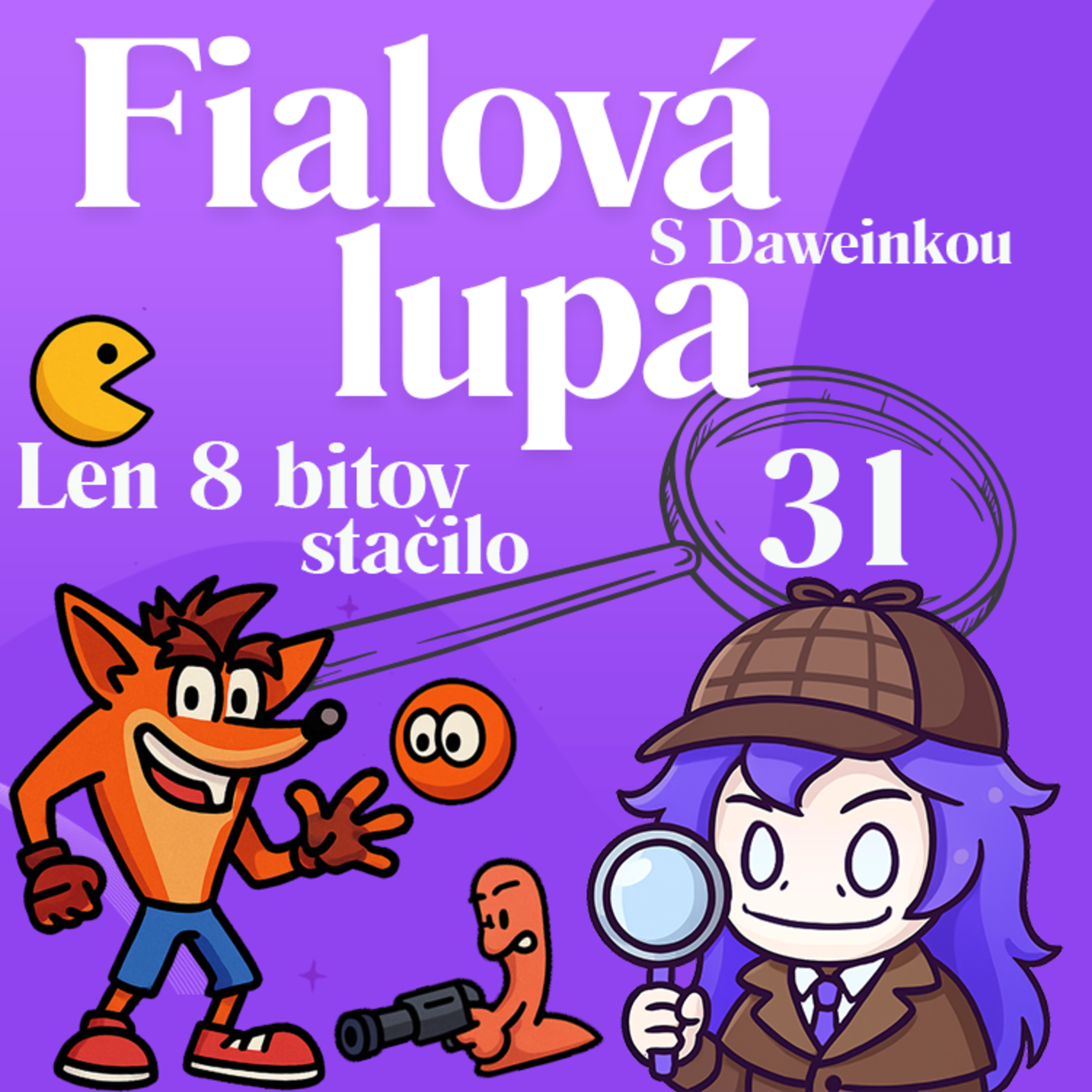 8 bitov stačilo | Keď hry mali dušu episode artwork
