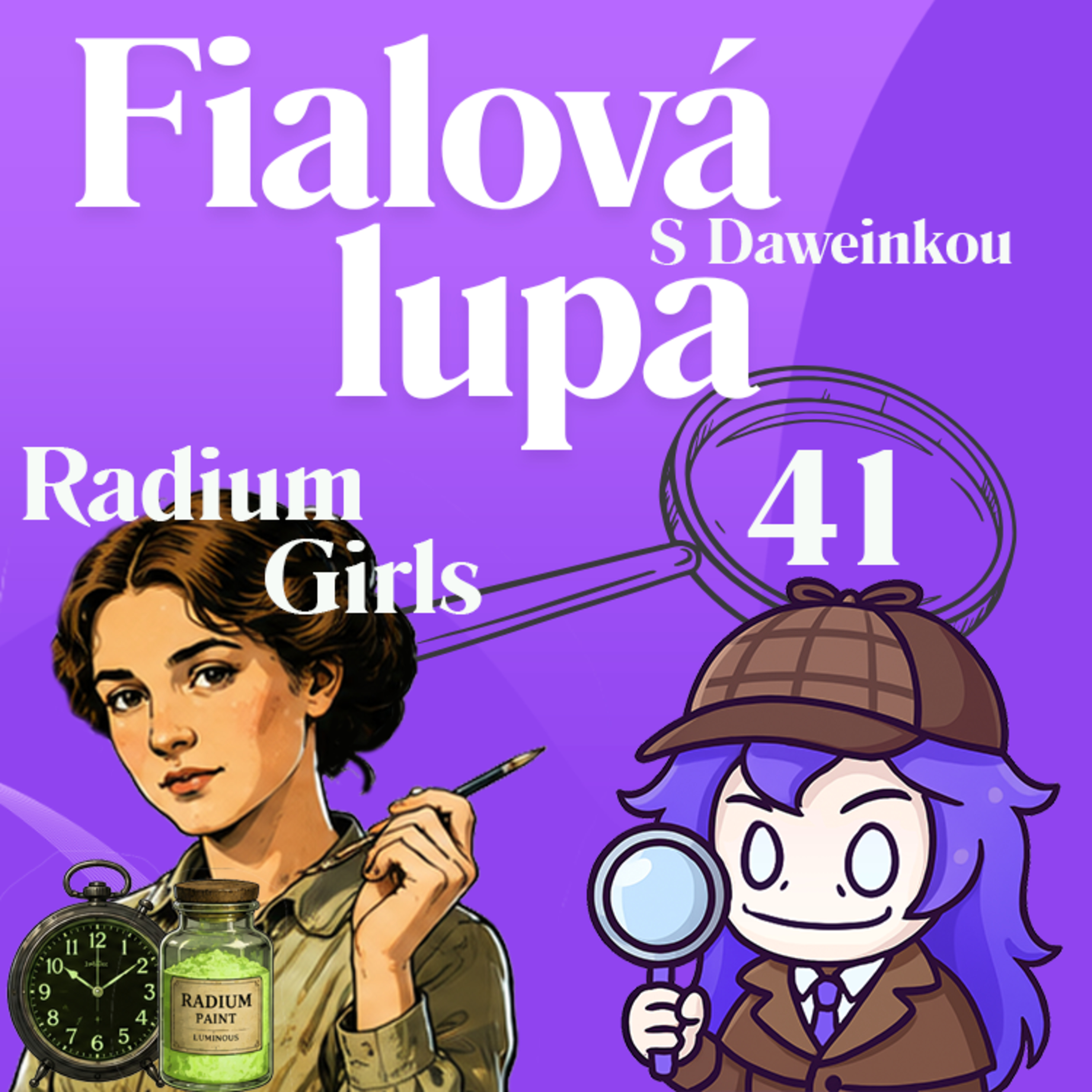 Radium Girls | Smrť ukrytá v svietiacej farbe episode artwork