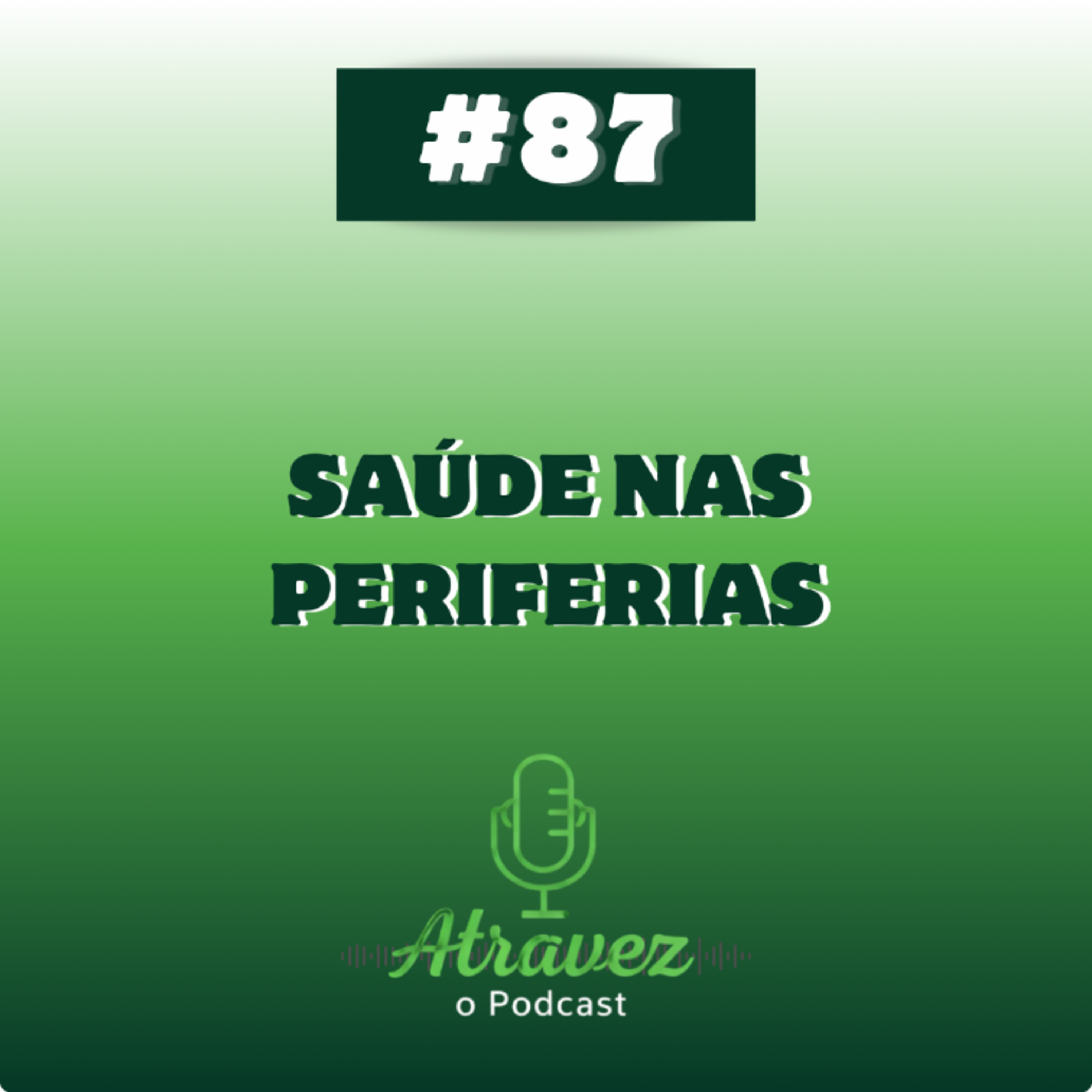 Saúde nas Periferias episode artwork