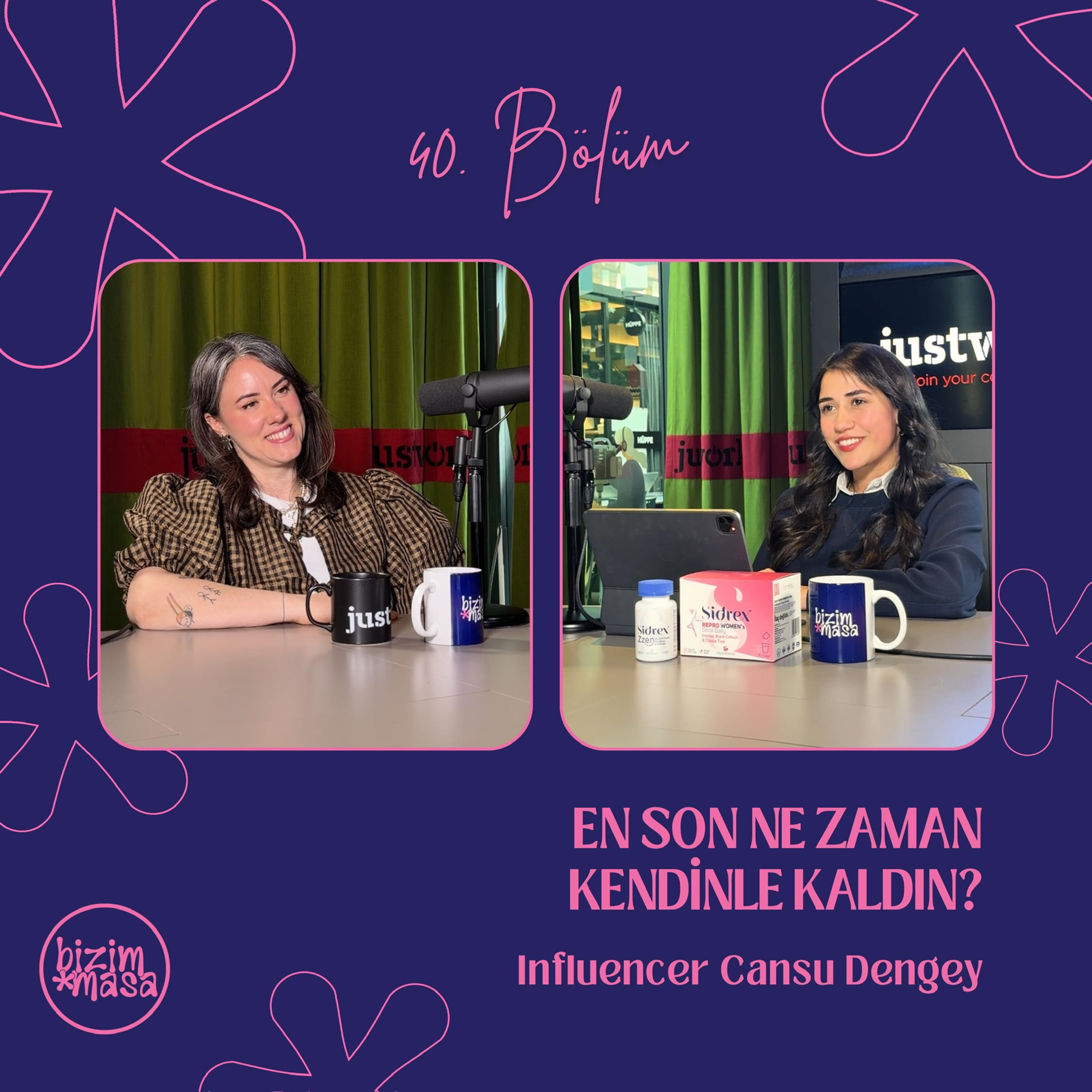 En Son Ne Zaman Kendinle Kaldın? - Influencer Cansu Dengey