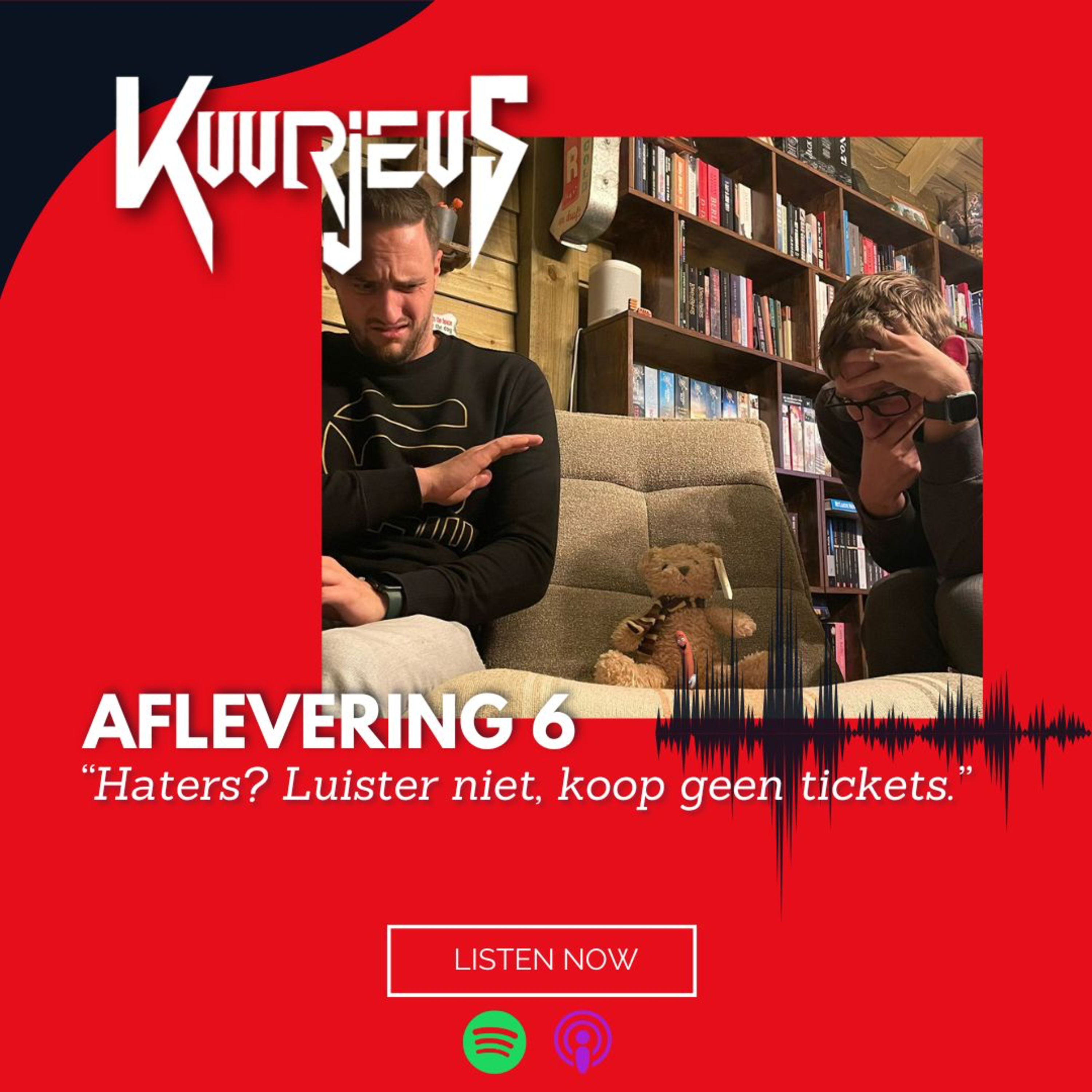 Aflevering 6: "Haters? Luister niet, koop geen tickets" episode artwork