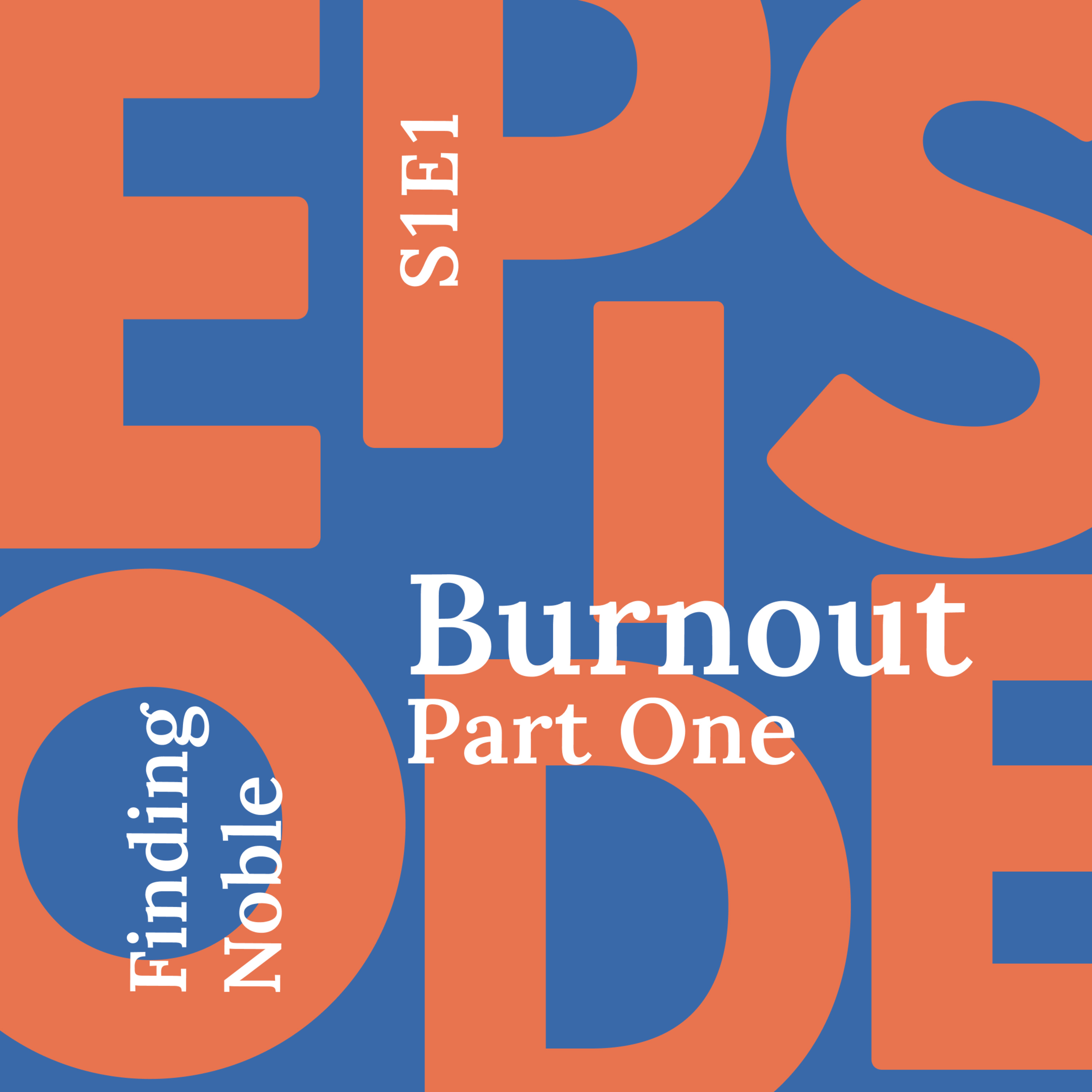 Parental Burnout: What Exactly is it? And How is it Hurting our Homes and Families? (Part #1) episode artwork