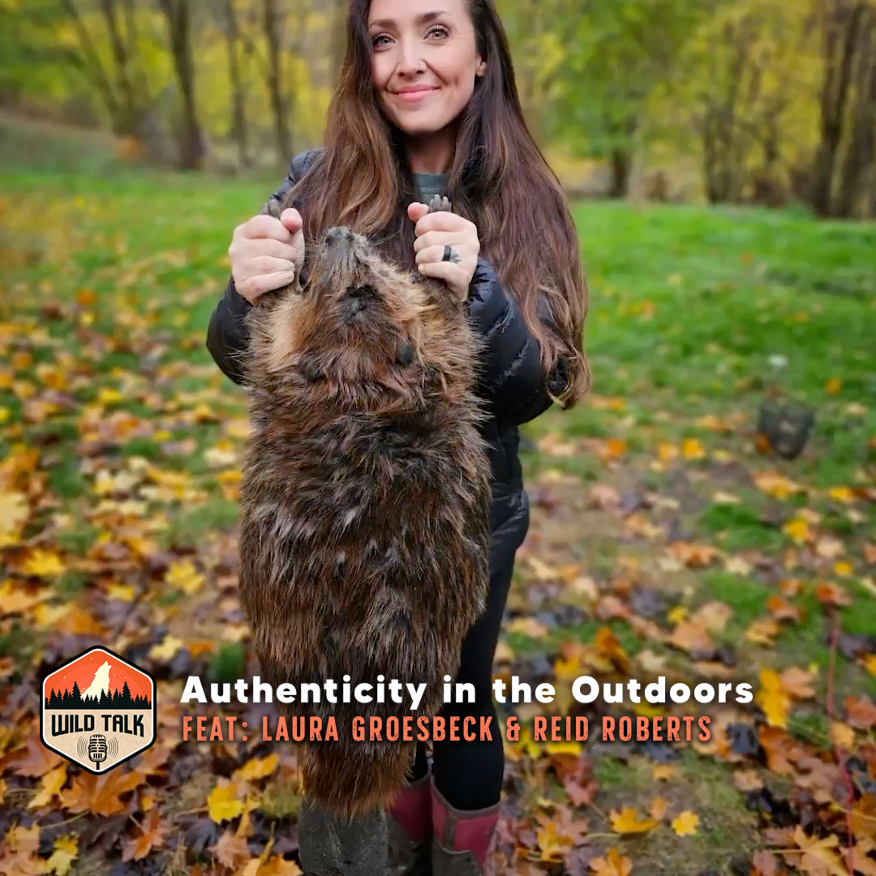 THE FUTURE OF TRAPPING & HUNTING w/ Laura Groesbeck & Reid Roberts | Wild Talk S3 Ep19