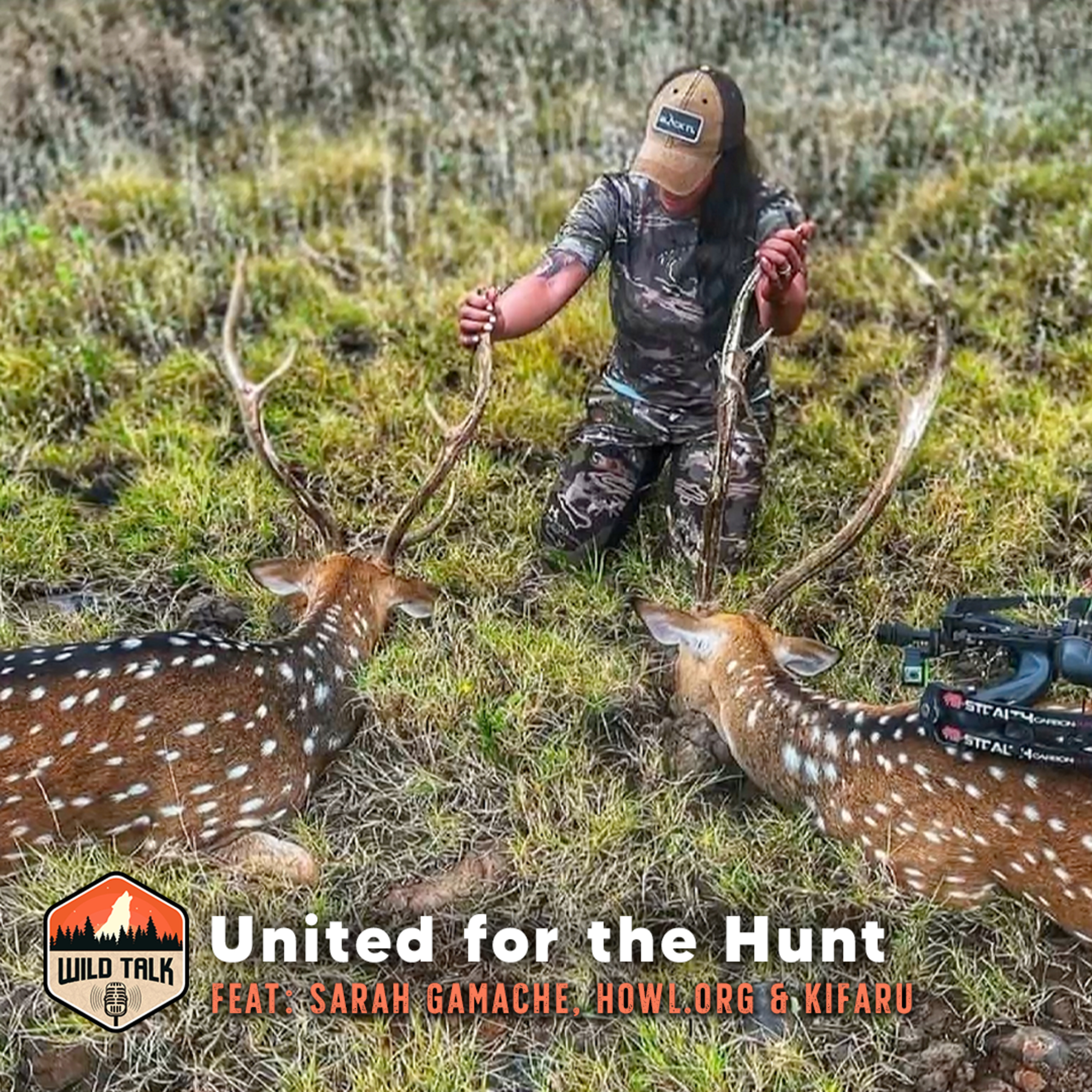 UNITED FOR THE HUNT w/ Sarah Gamache, Howl.org & Kifaru | Wild Talk S3 Ep20