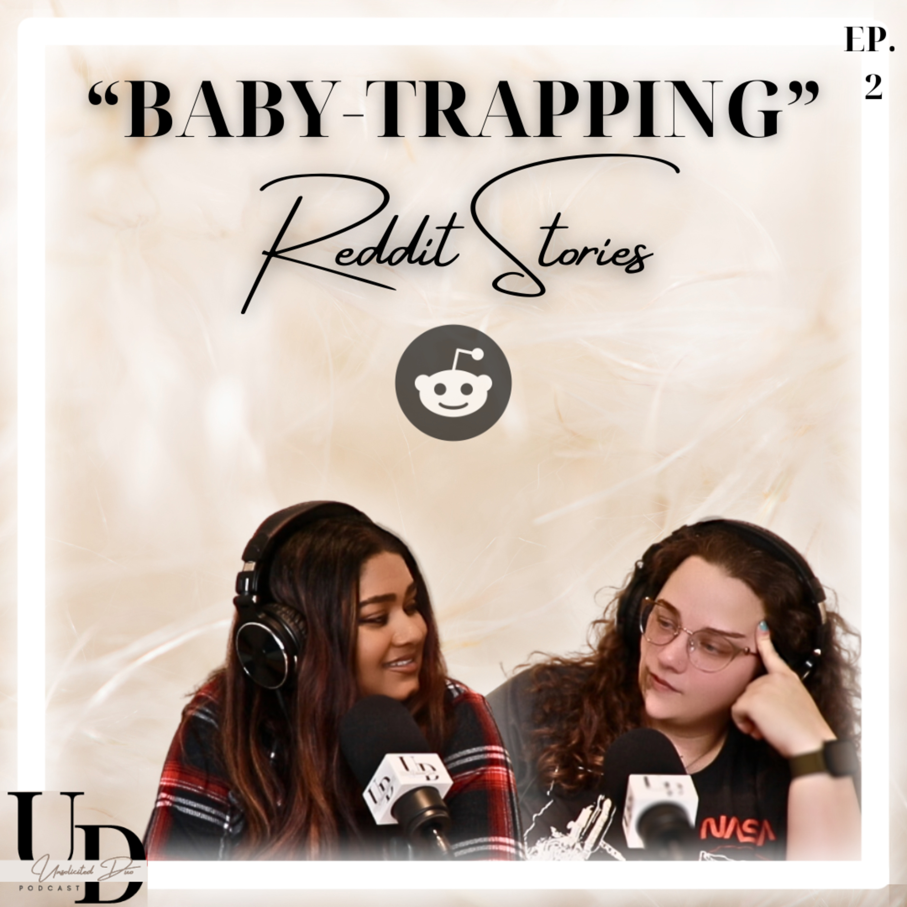 BABY-TRAPPING | Reddit Stories | Unsolicited Duo Podcast episode artwork