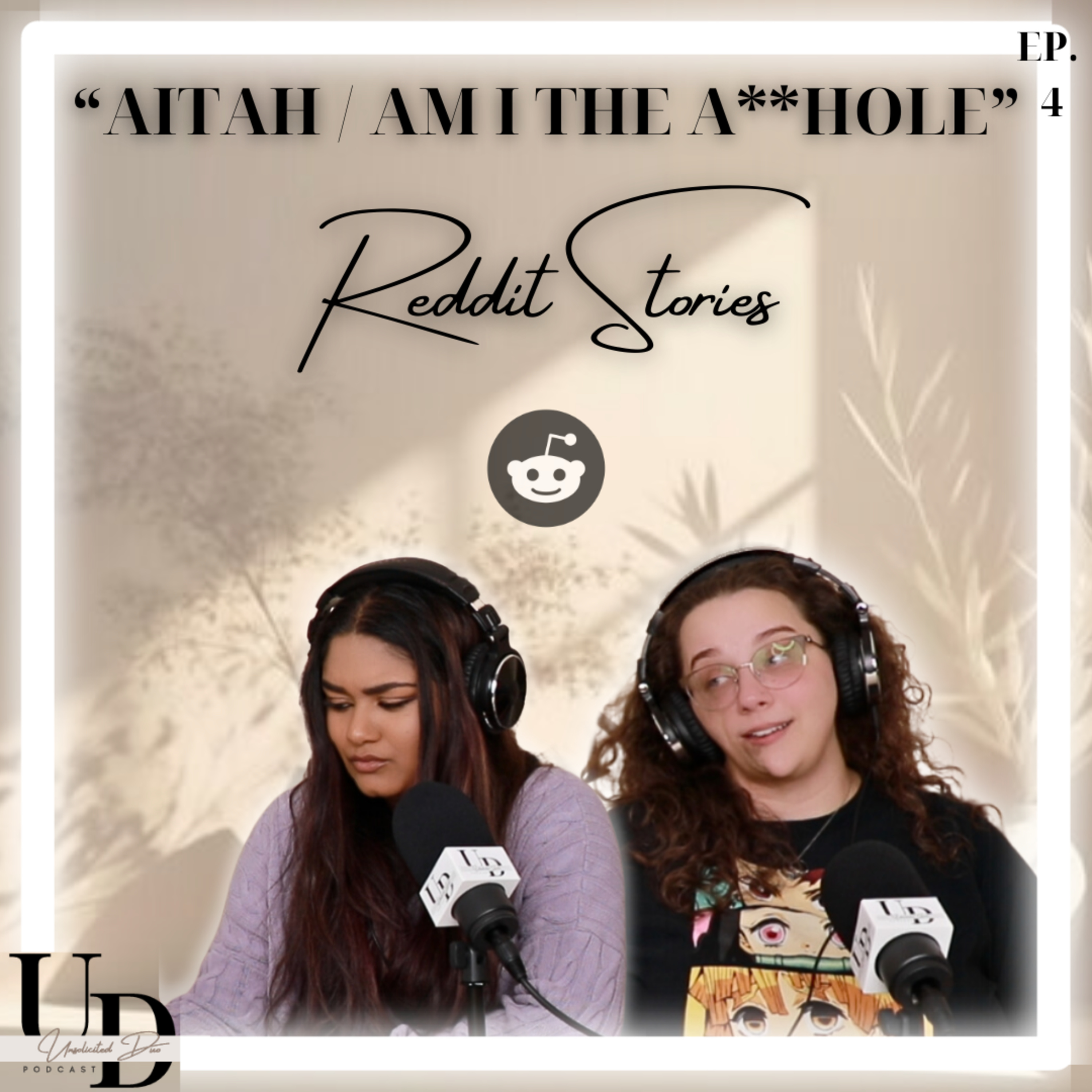 AITAH / I THE A**HOLE? | Reddit Stories | Unsolicited Duo Podcast | Ep. 4 episode artwork